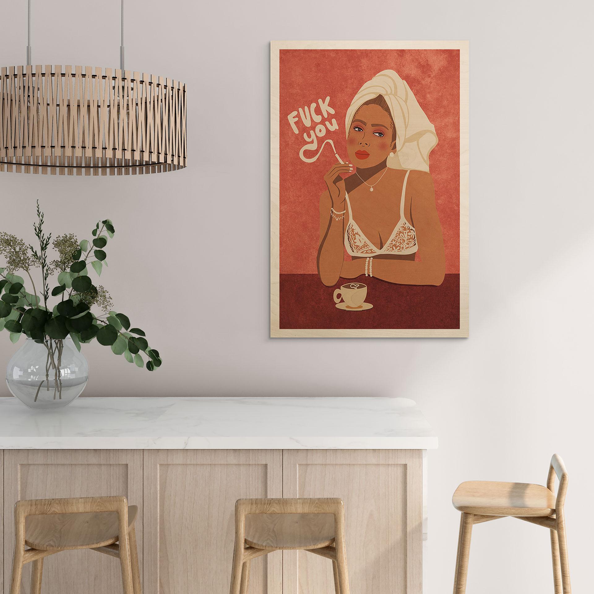 Holzbild Fuck you - Kaffee mit Zigarette - Oltmanns