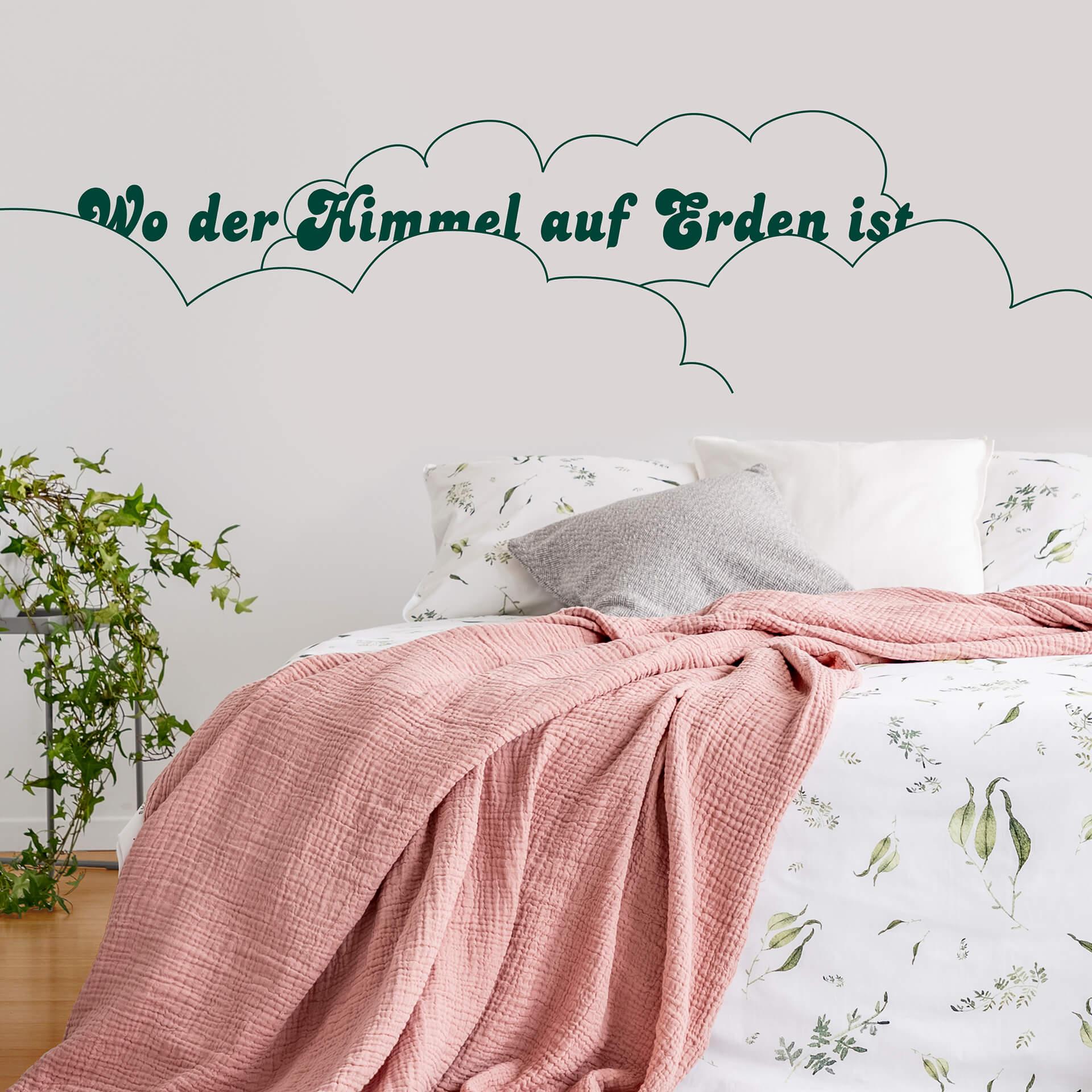 Wandtattoo Wo der Himmel auf Erden ist