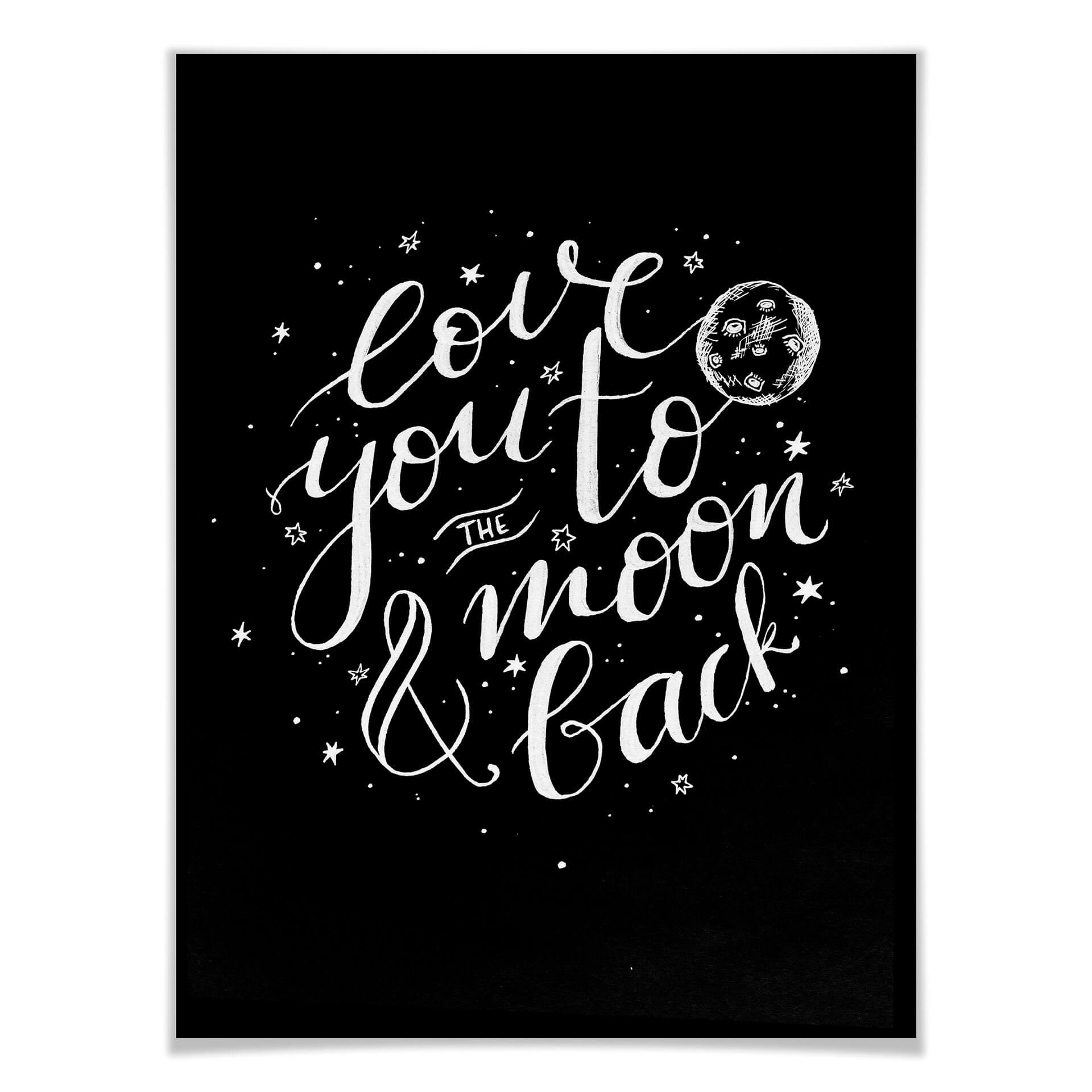 Poster Love you to the moon and back - handlettering - schwarz negativ