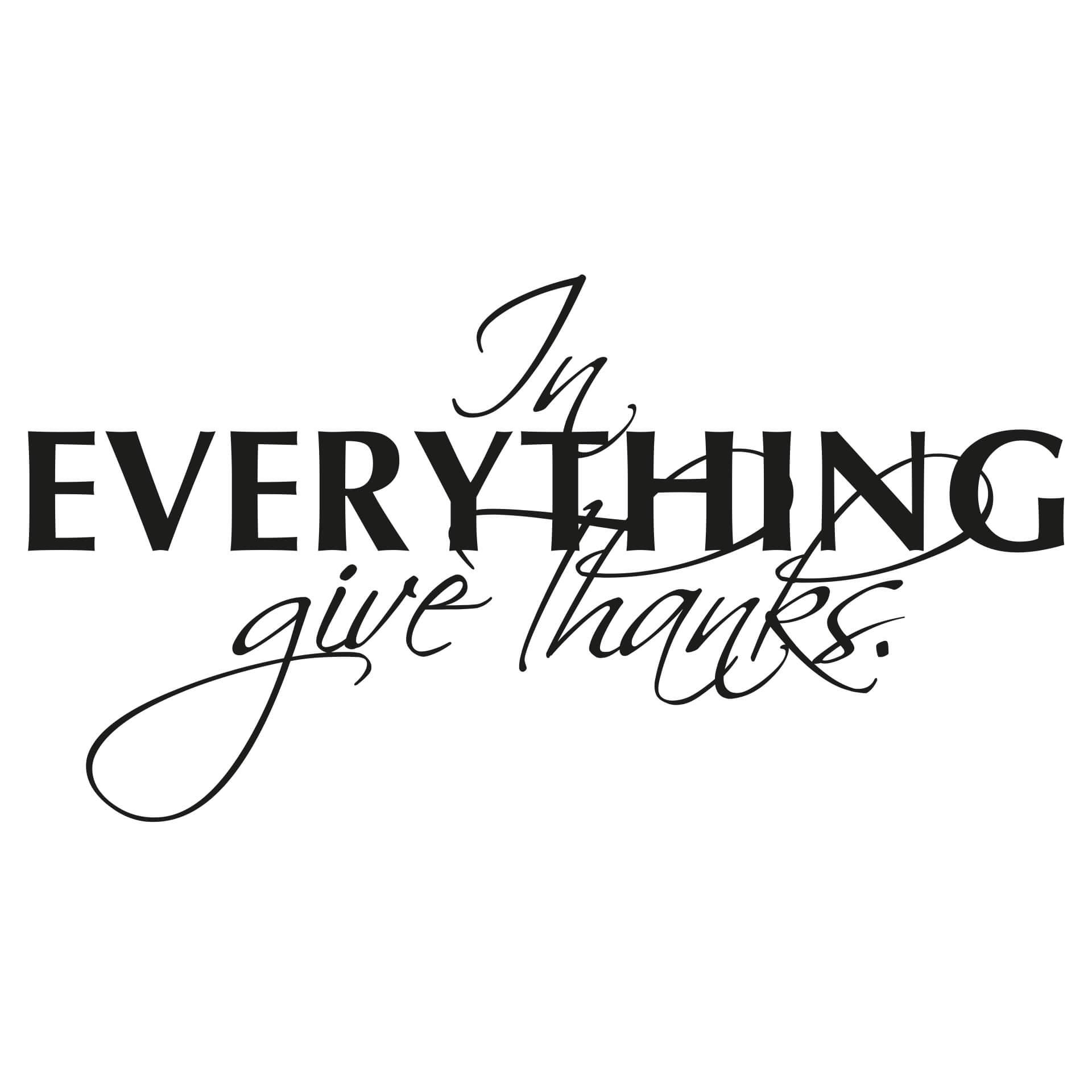 In Everything Give Thanks