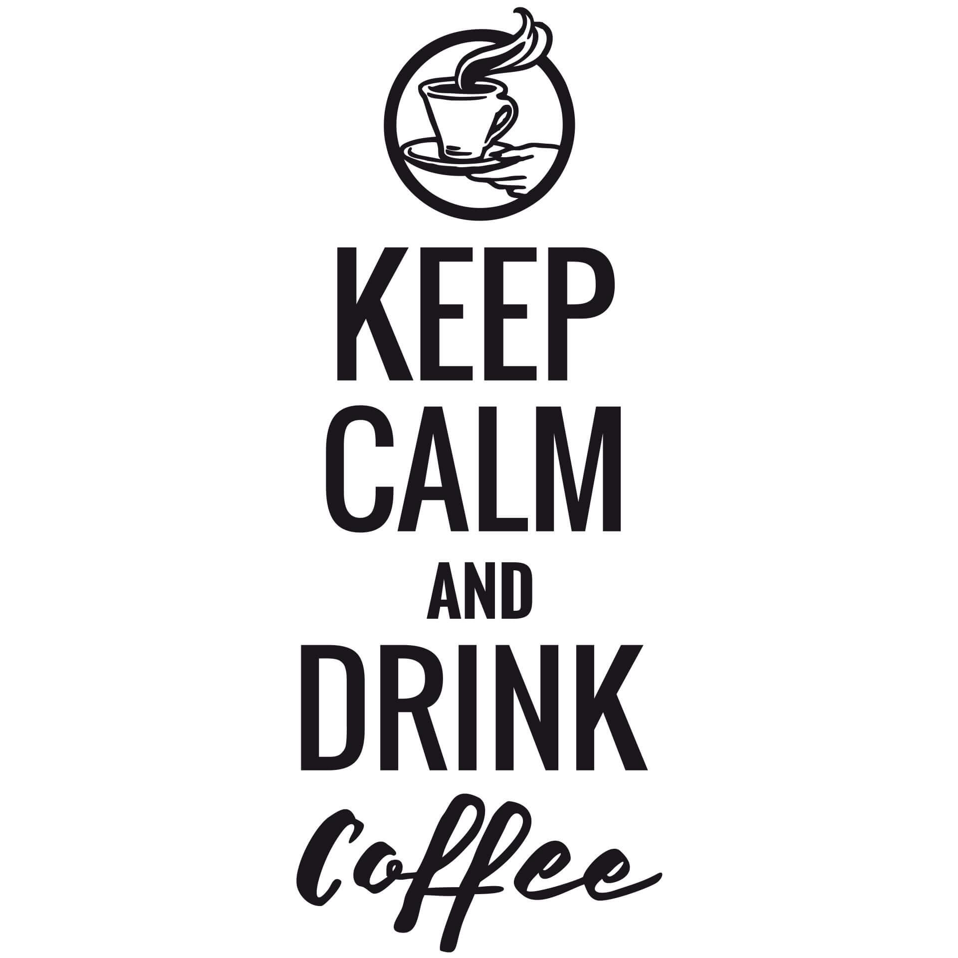 Adesivo murale - Keep calm and Drink Coffee