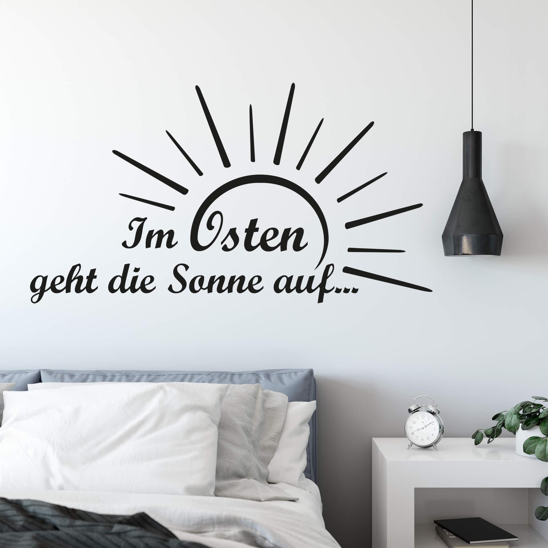 Wandtattoo Im Osten geht die Sonne auf...