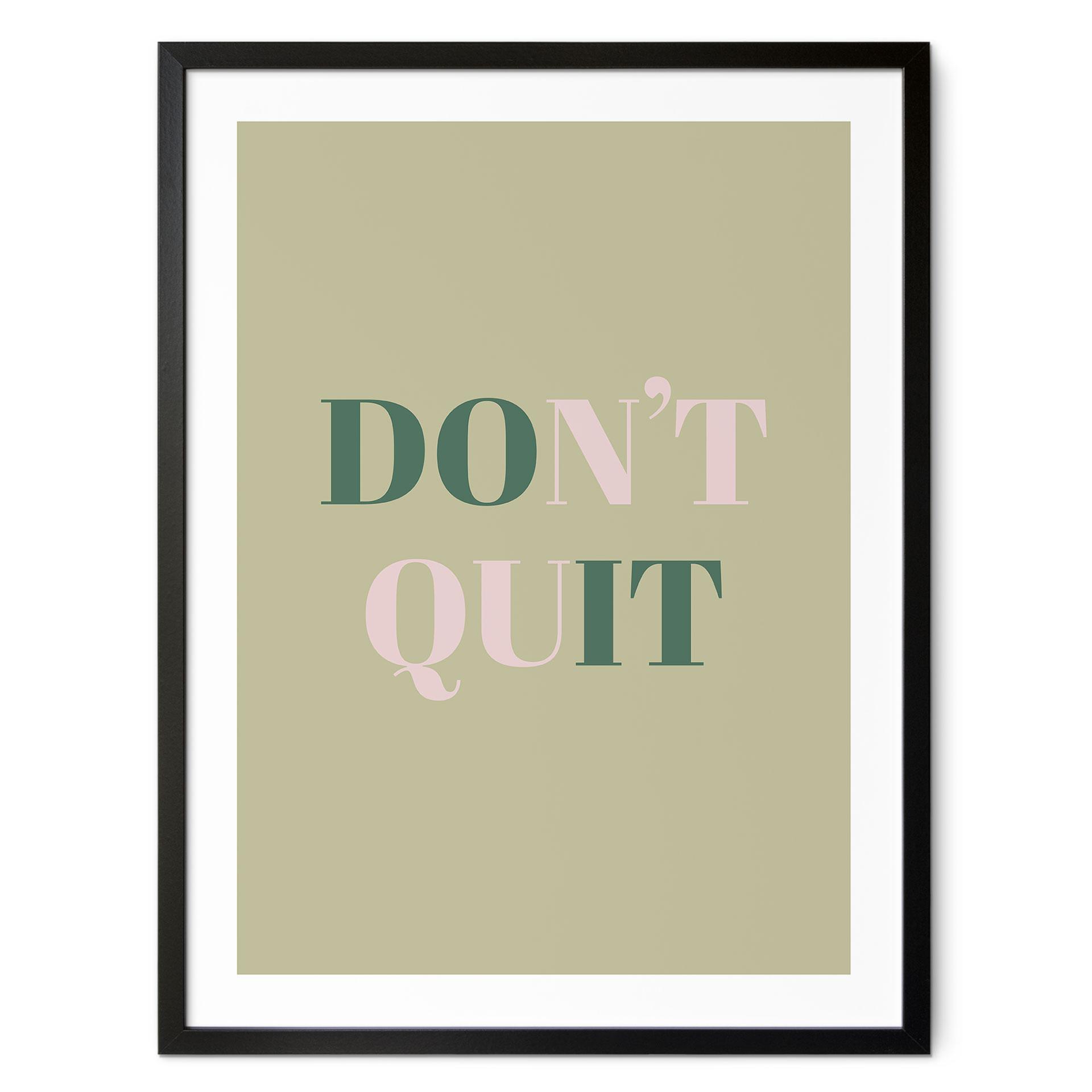Plakat Don't Quit Do it