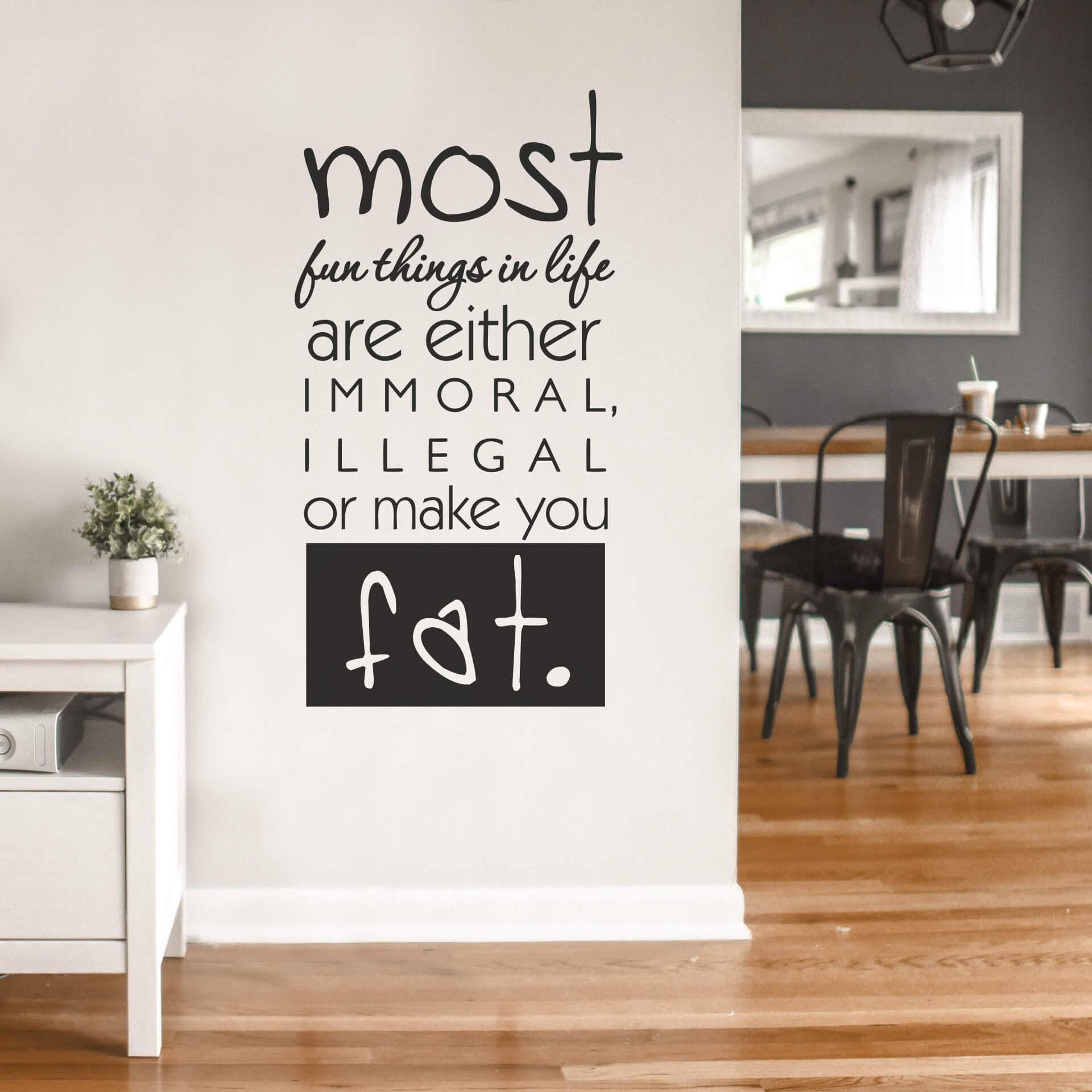 Wallsticker -  Most fun things in life...