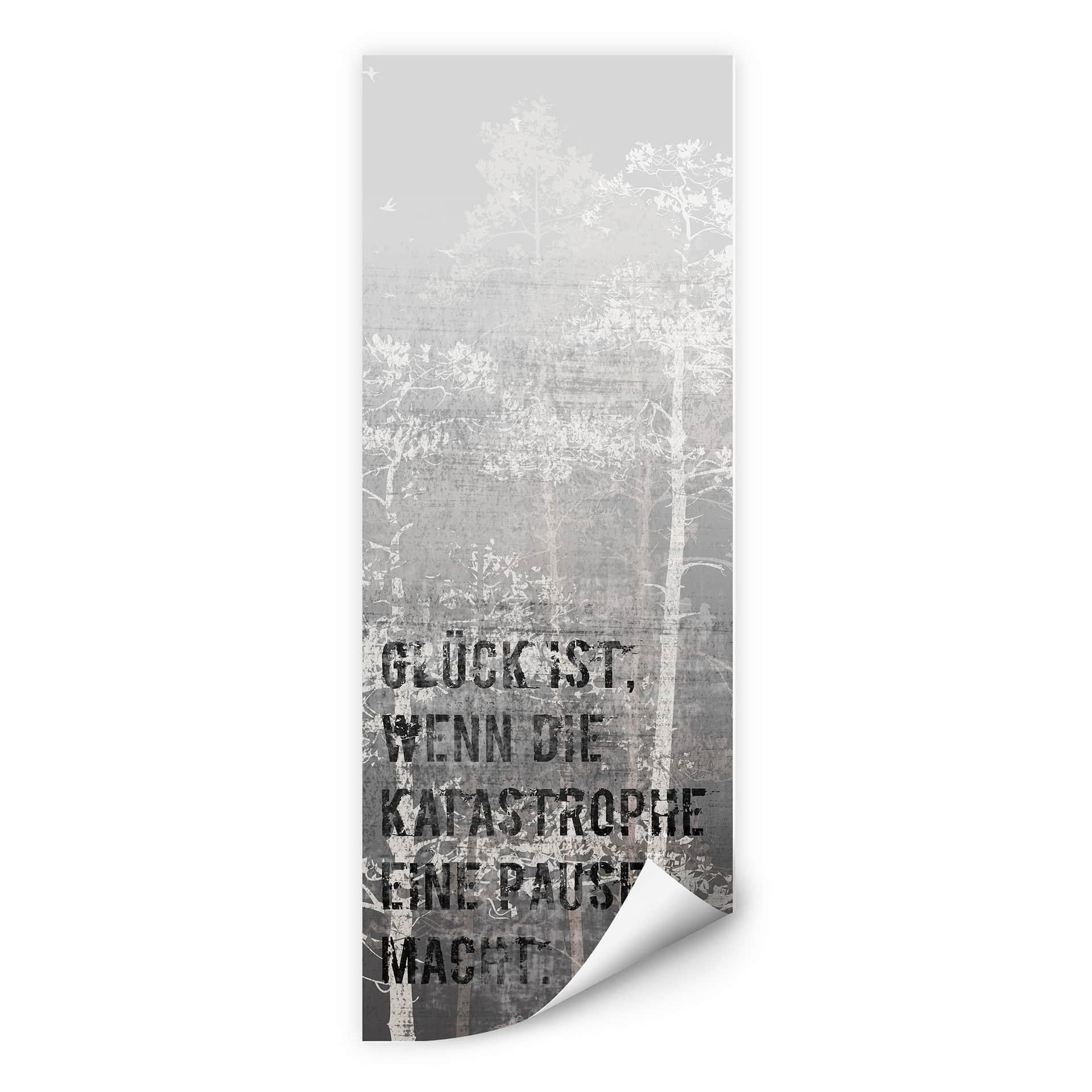 Wallprint W - Glück ist, wenn die Katastrophe eine Pause macht - Panorama
