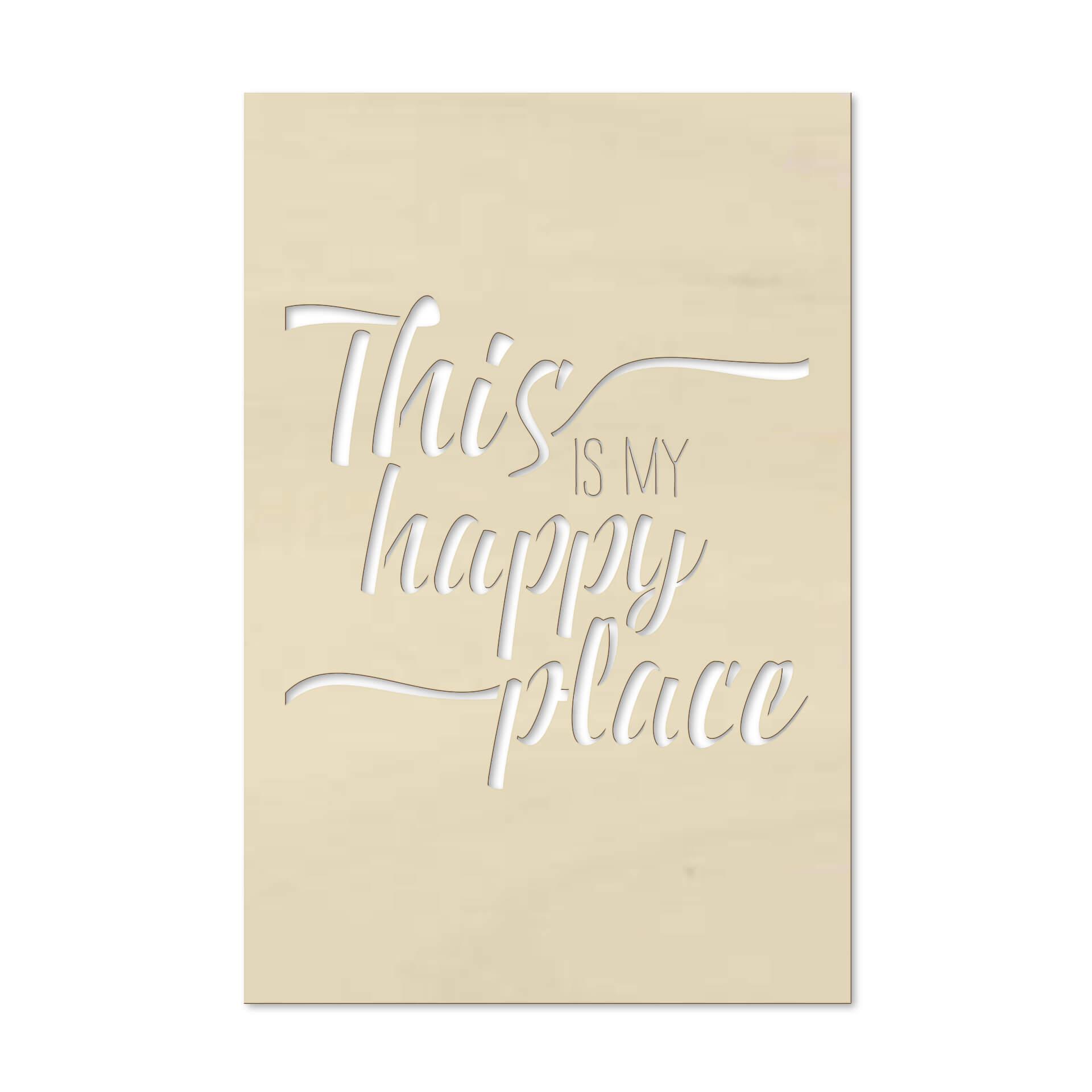 Decoro in legno - This is my happy place
