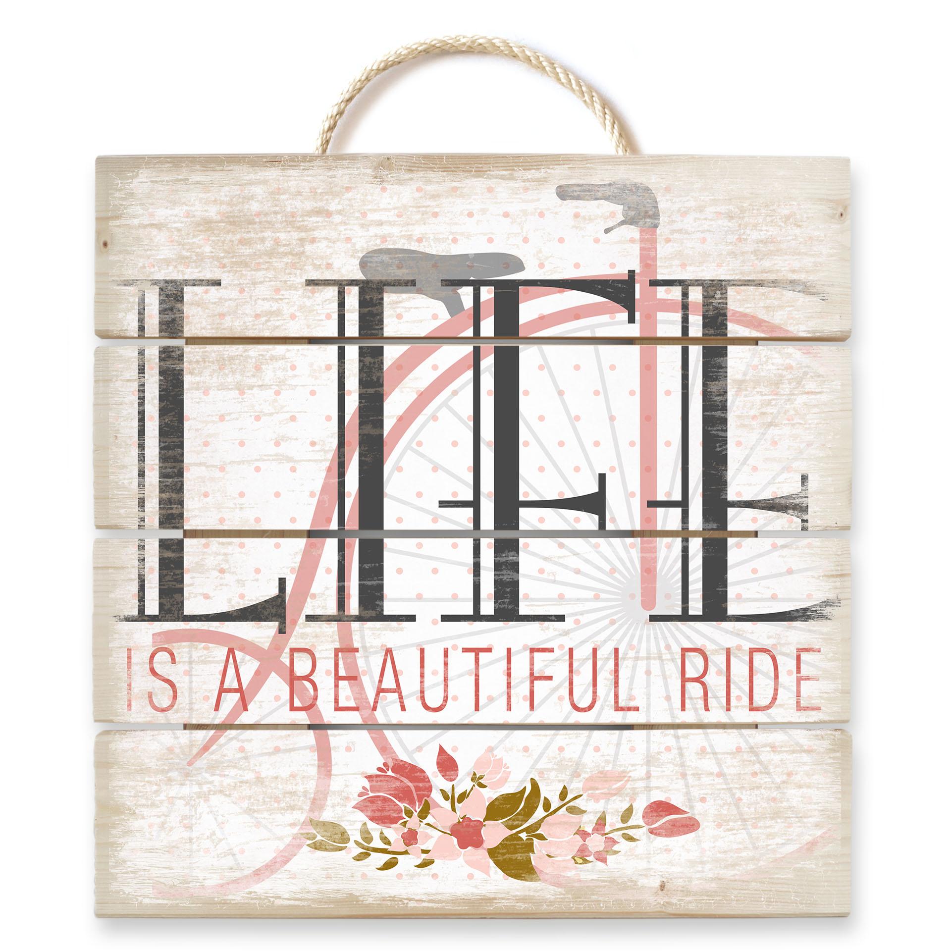 Obraz drewniany Life is a beautiful Ride - 40x41,5 cm