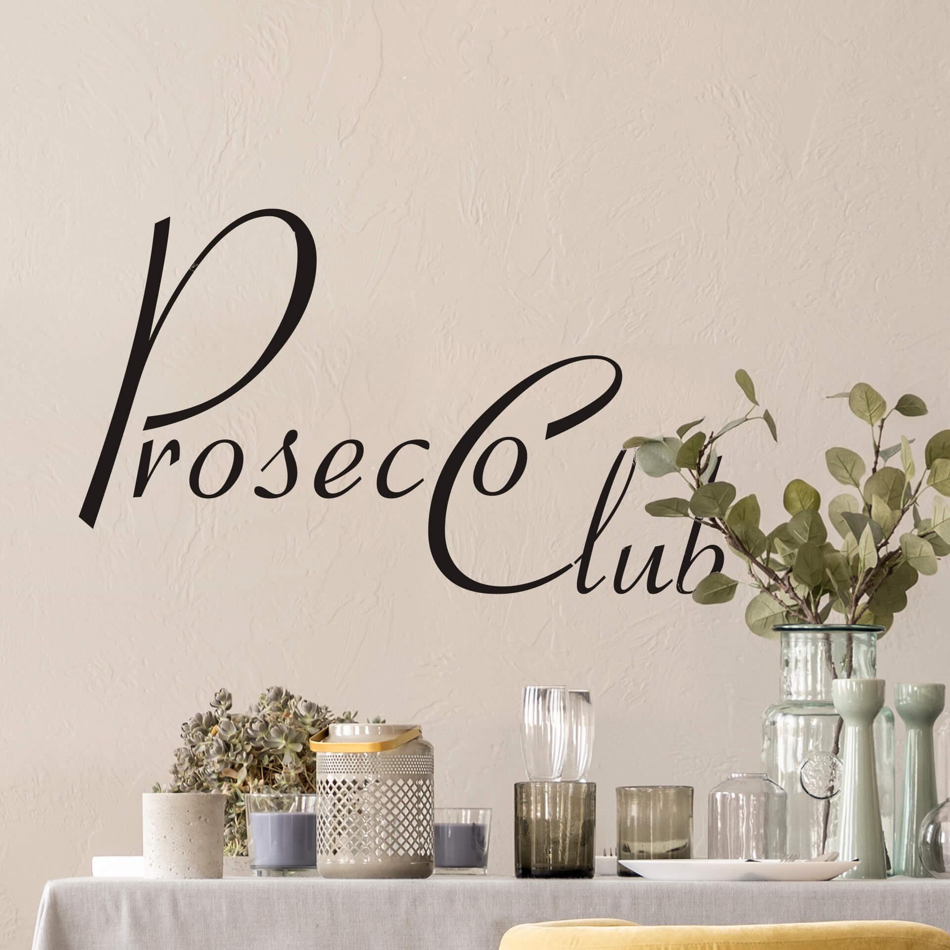 Muursticker Prosecco Club
