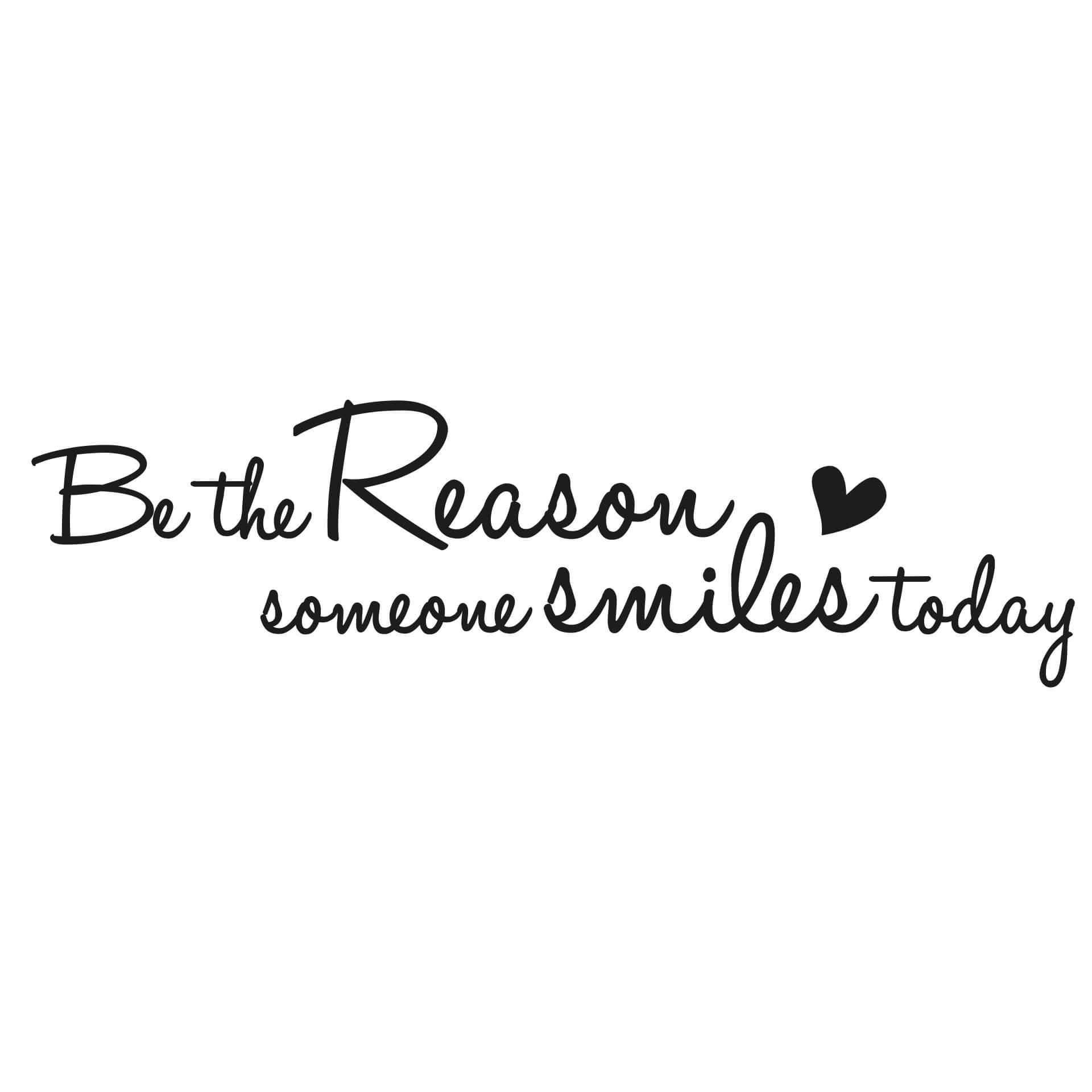 Adesivo murale - be the reason...