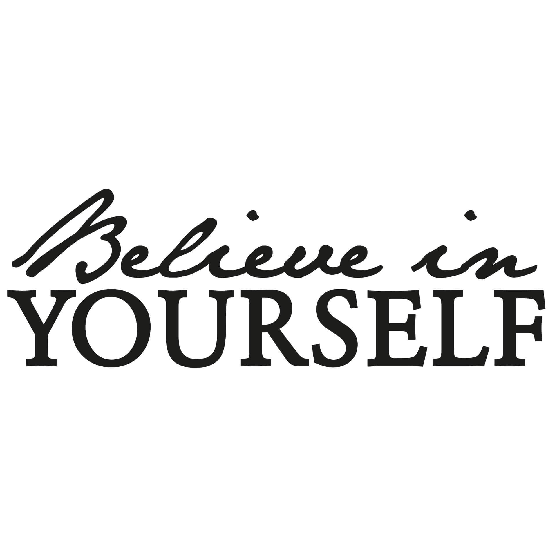 Wandtattoo Believe in yourself