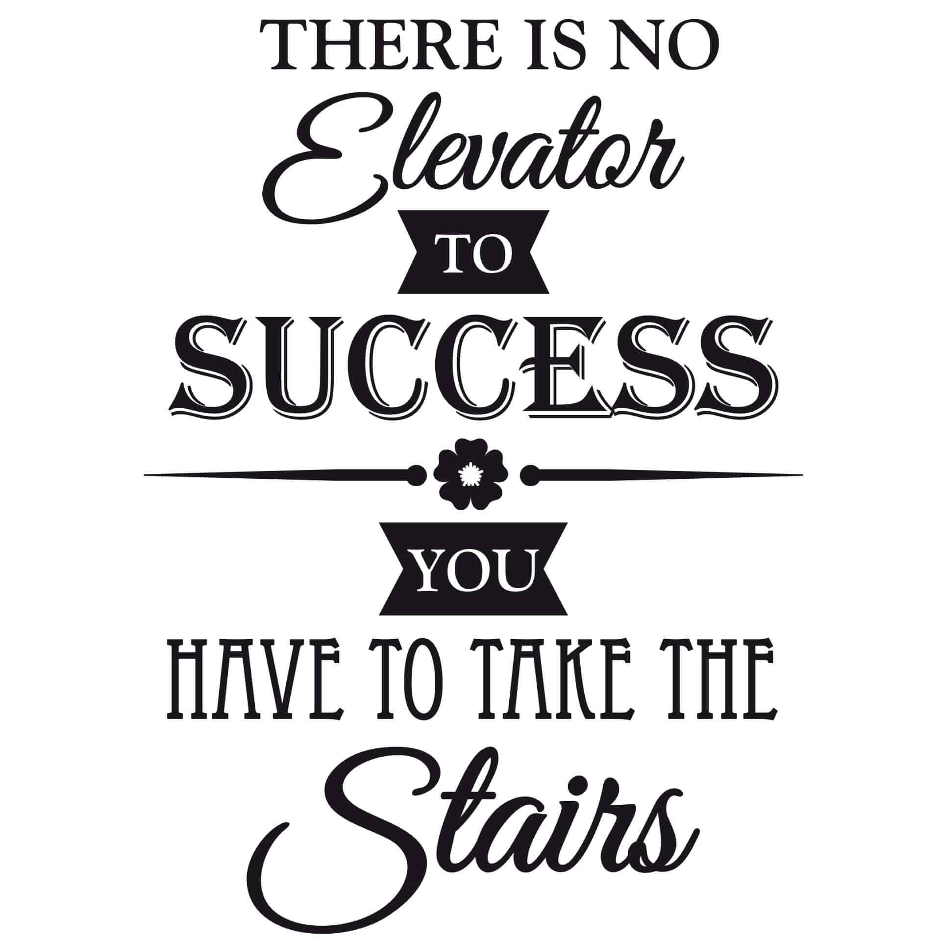 Adesivo murale - there is no elevator...