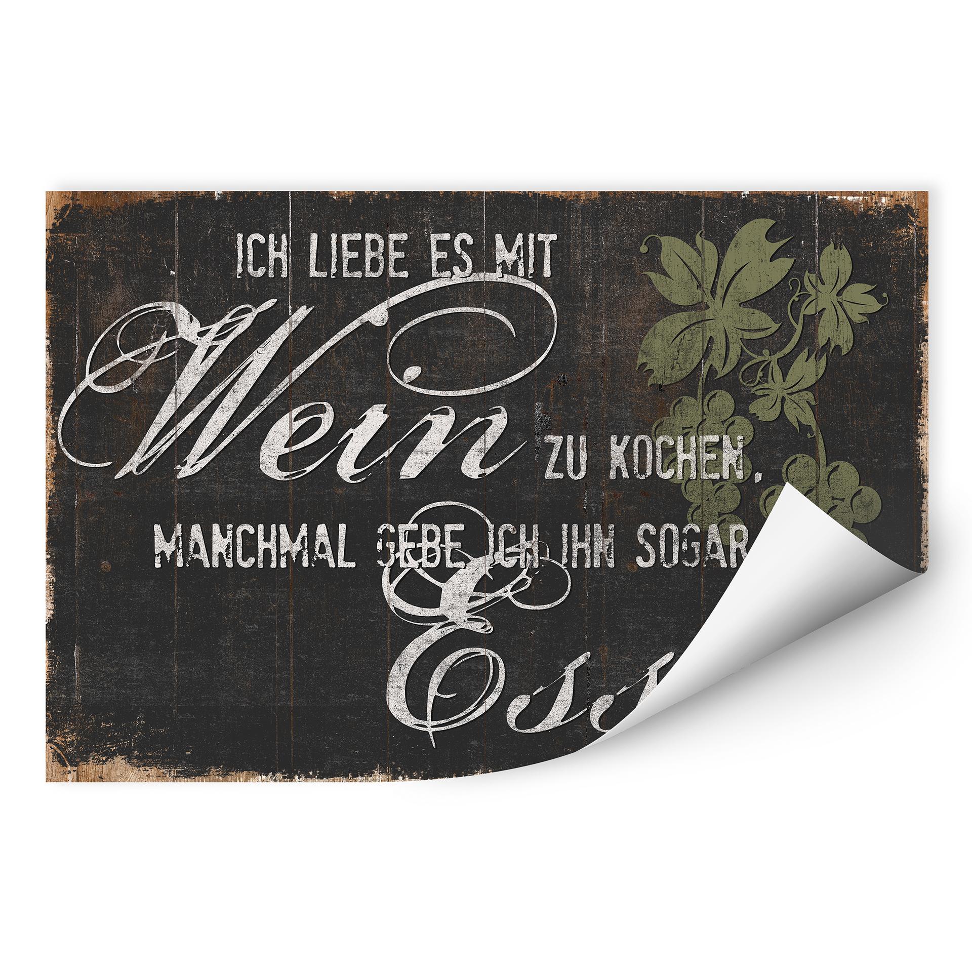 Wallprint Ich liebe es mit Wein zu kochen
