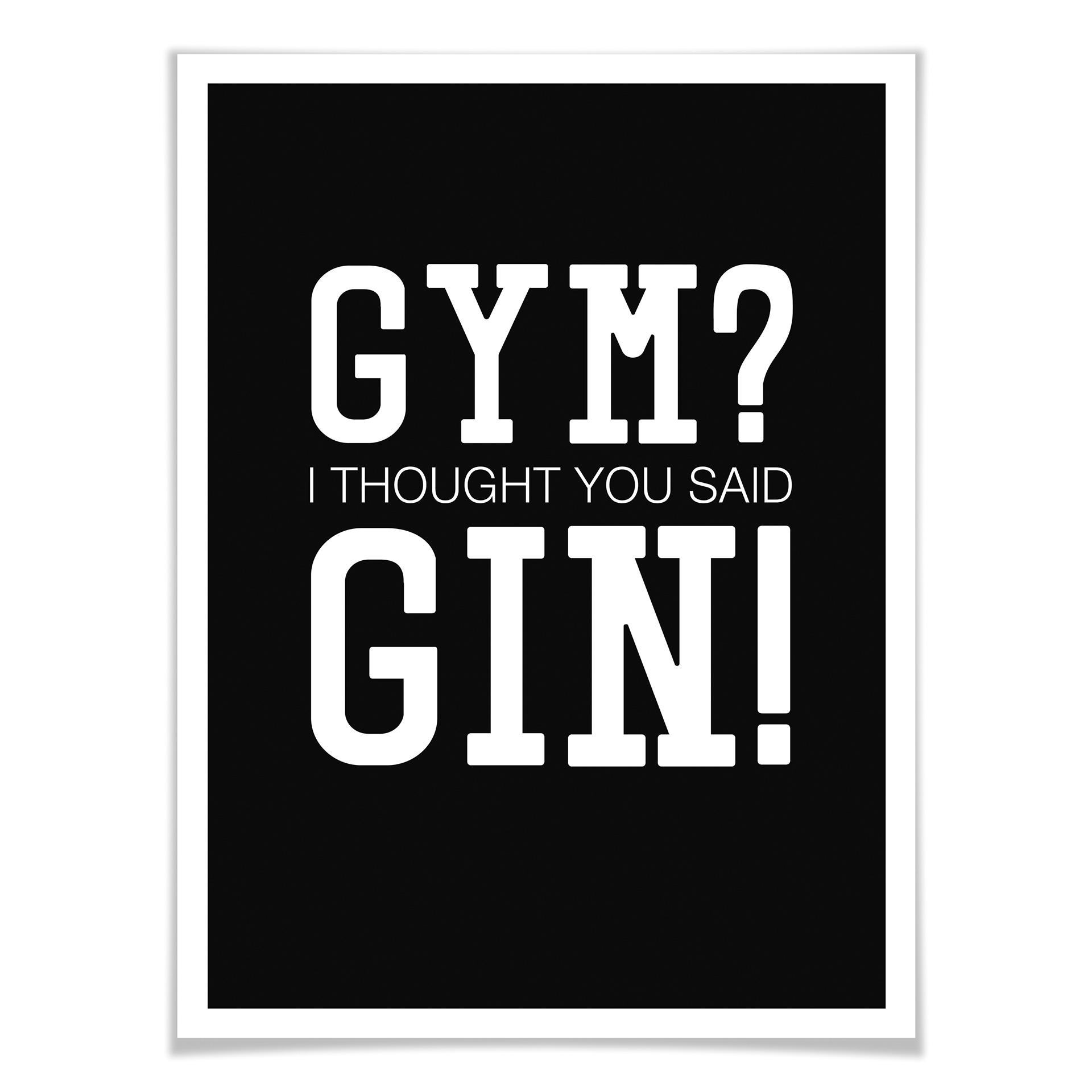 Plakat - Gym? I thought you said Gin!