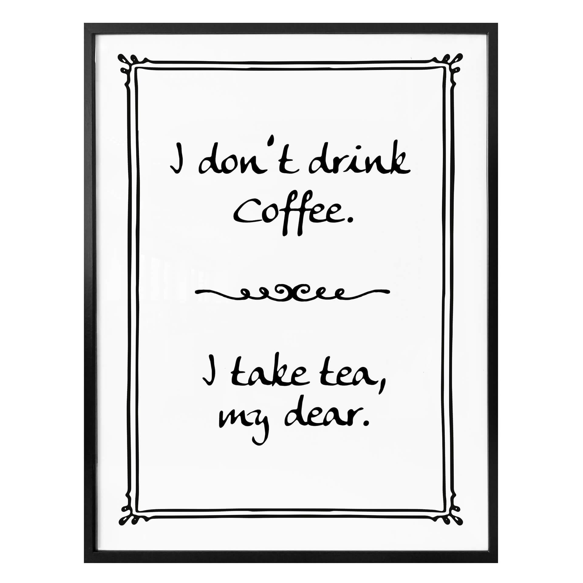 Póster - No bebo café