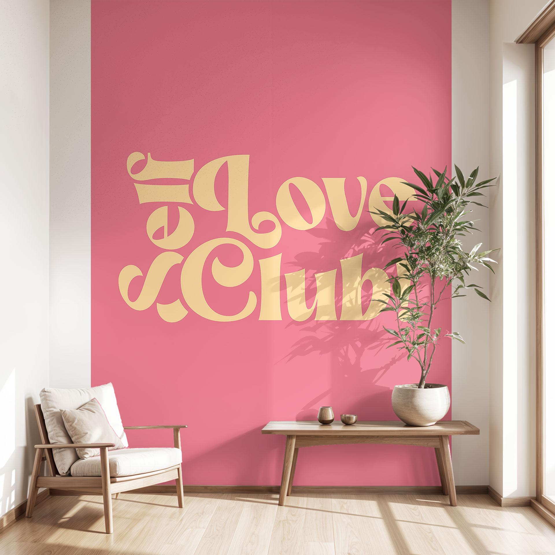 Self Love Club Pink | Self Love Fototapet - Prints by Ayleen