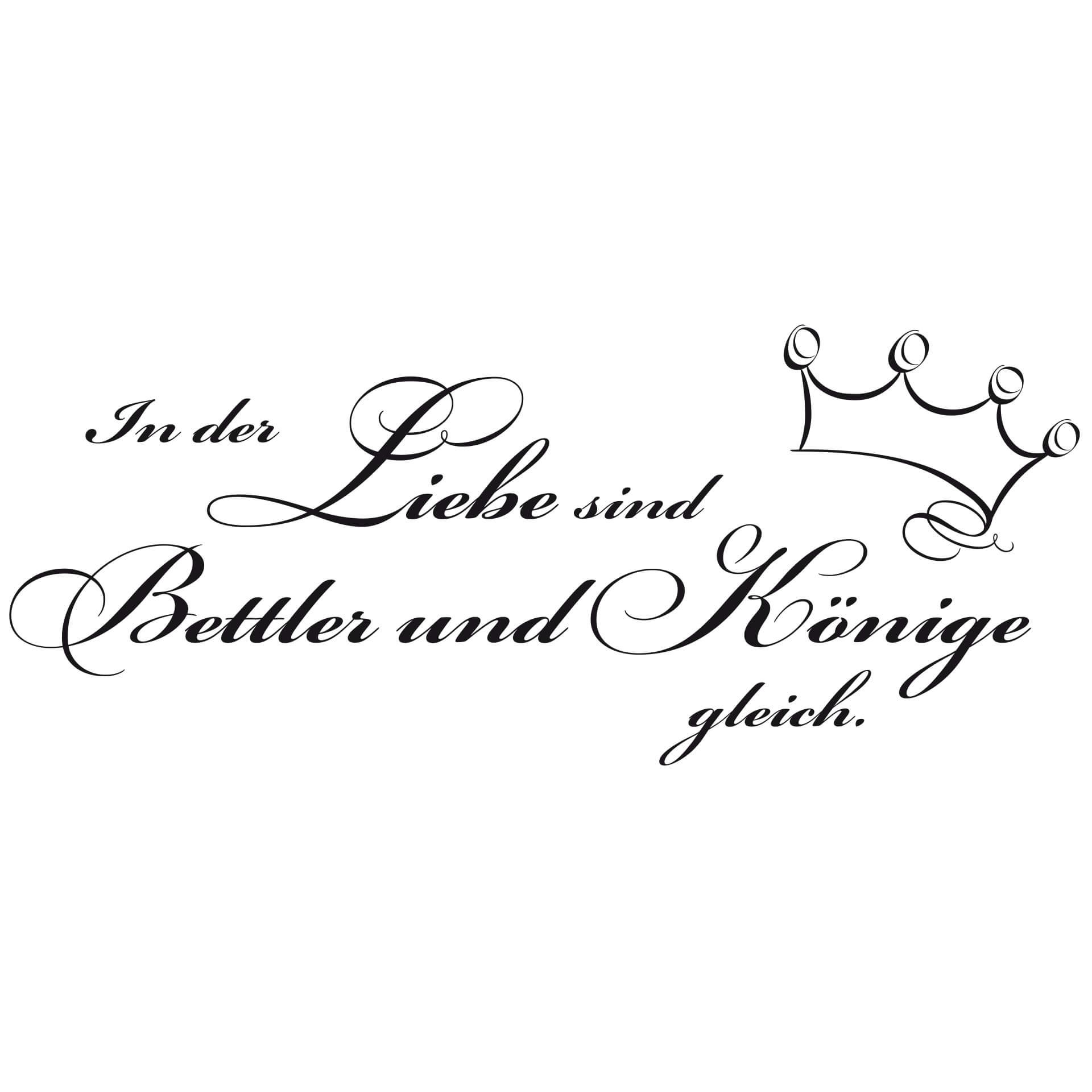 Wandtattoo In der Liebe sind Bettler...