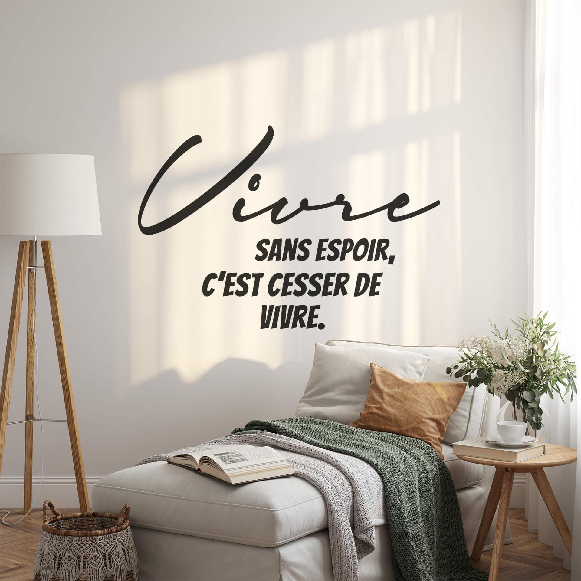 Sticker mural Vivre sans espoir