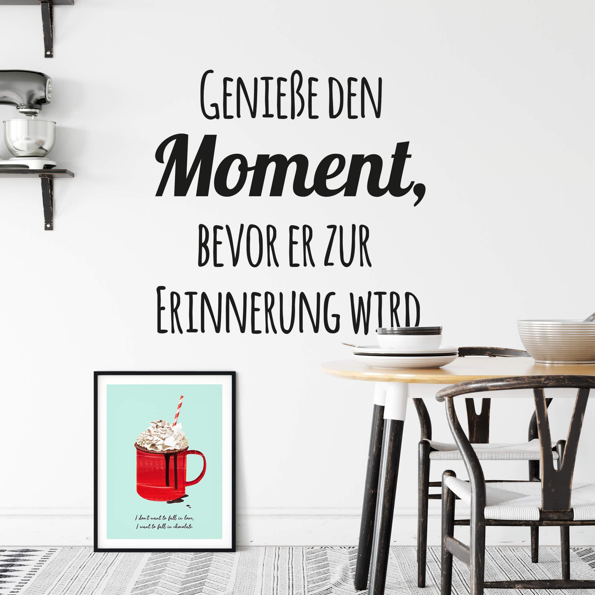 Wandtattoo - Geniesse den Moment bevor er zur Erinnerung wird