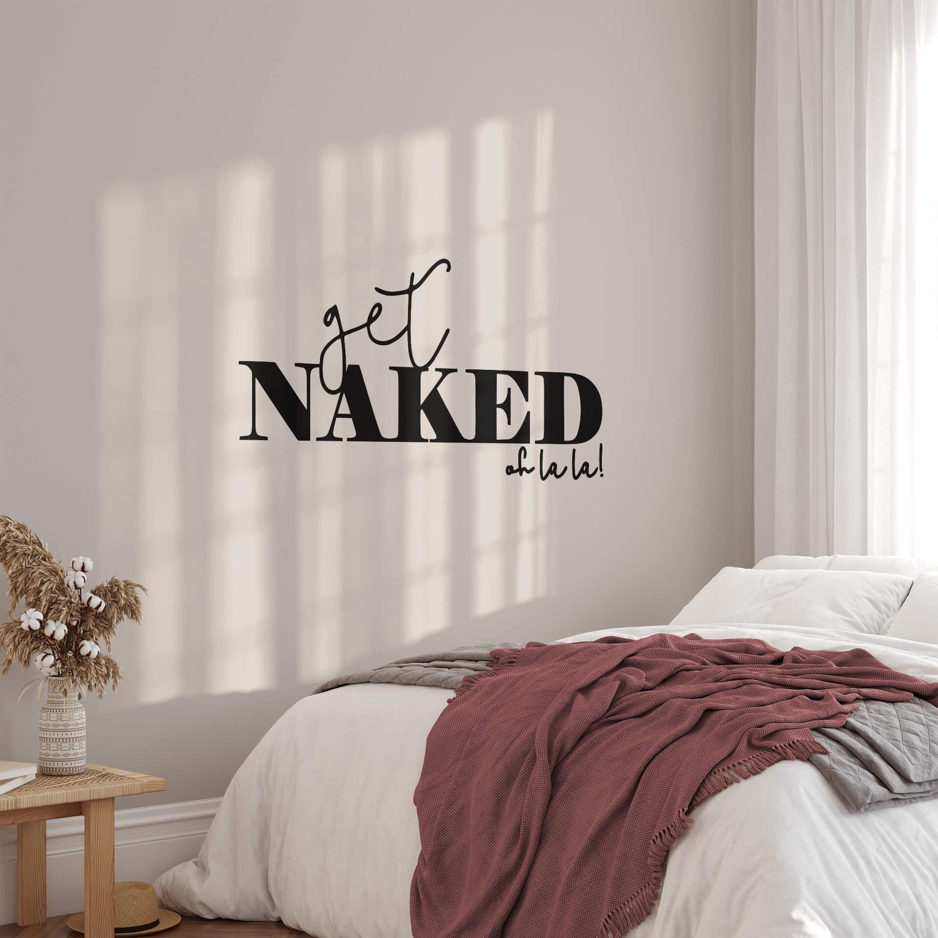 Wallsticker Get naked ohlala