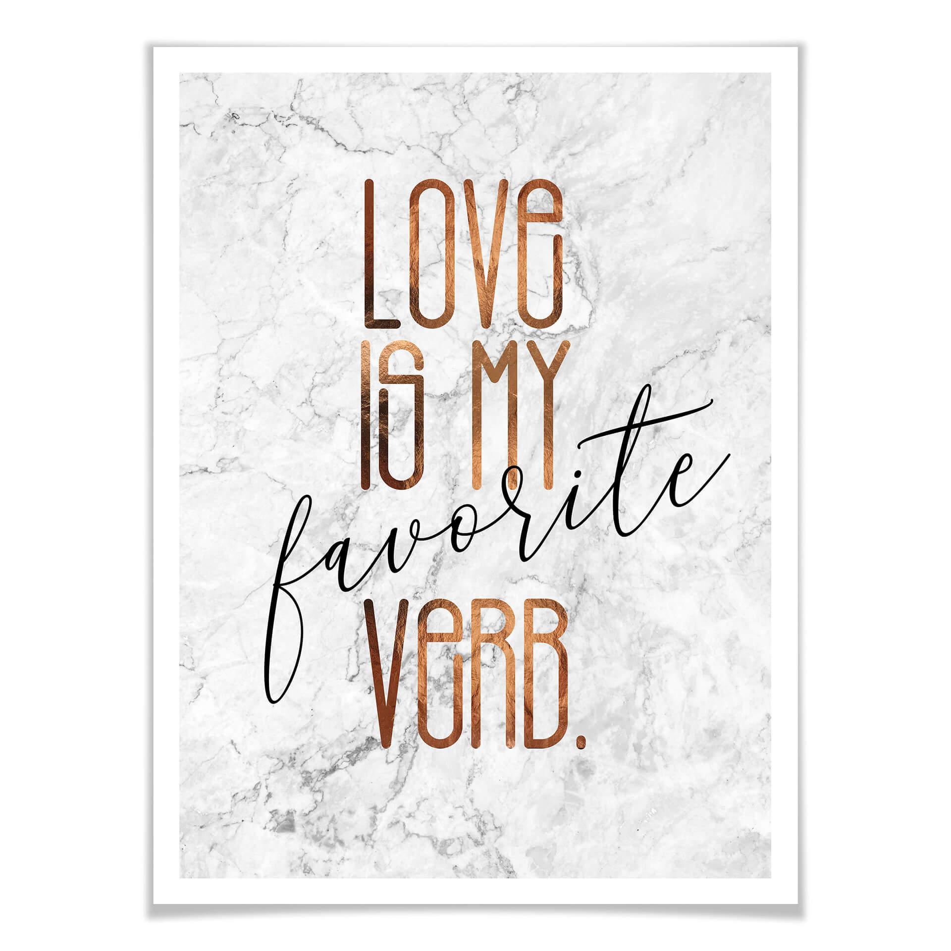 Poster Kupferoptik - Love is my favorite verb