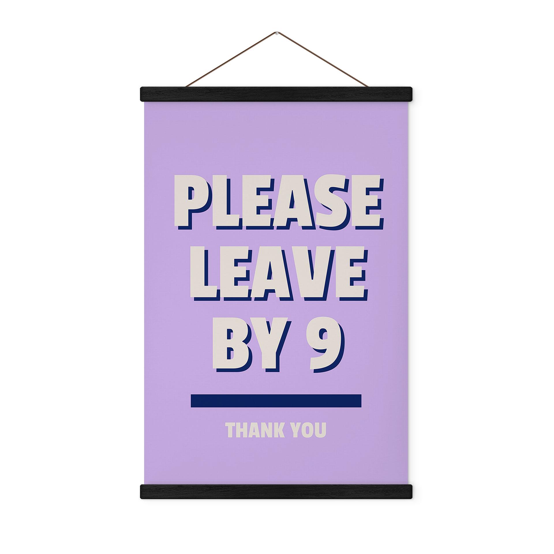 Tekstil plakat Please leave by 9 - Fritsch