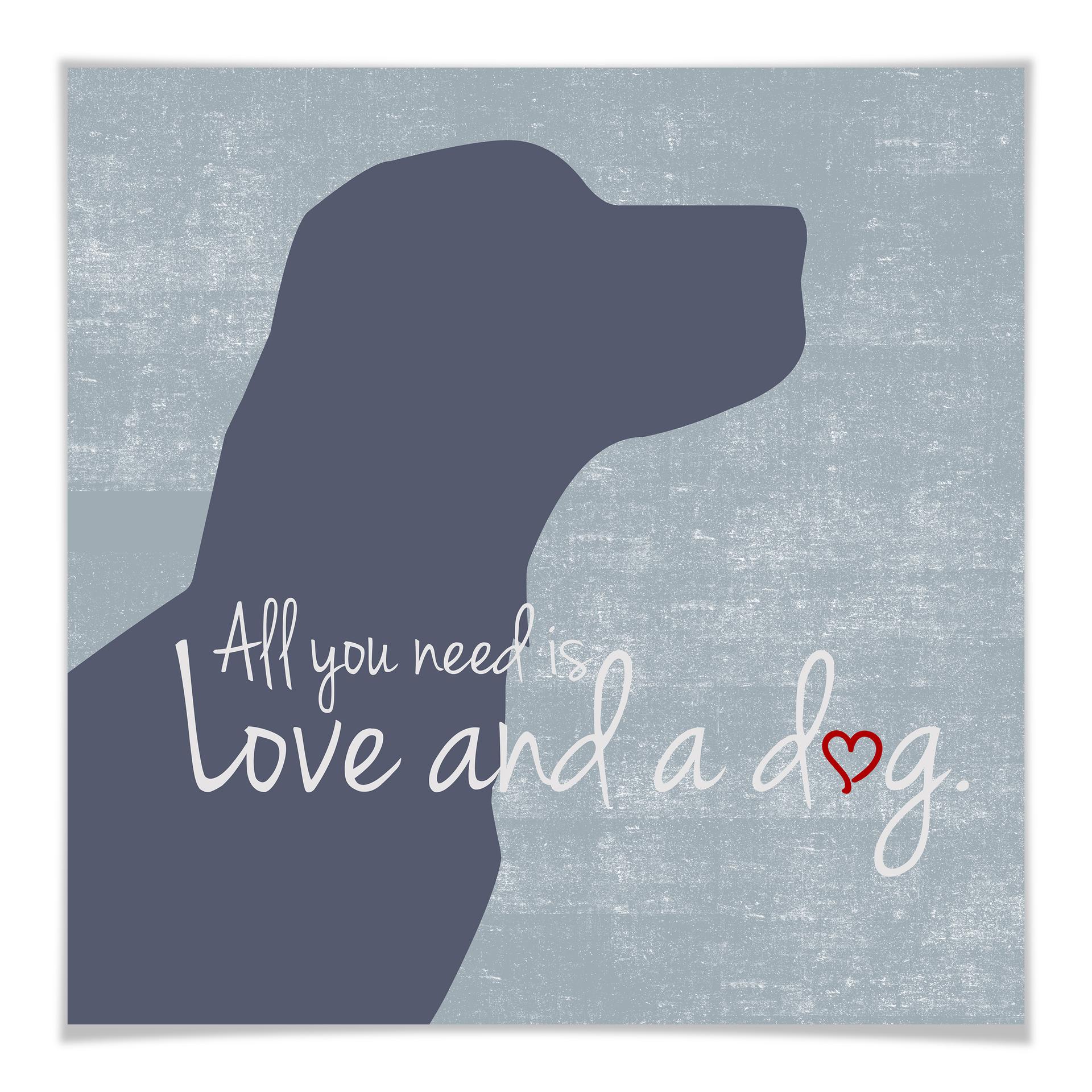 Poster - All you need is Love and a Dog