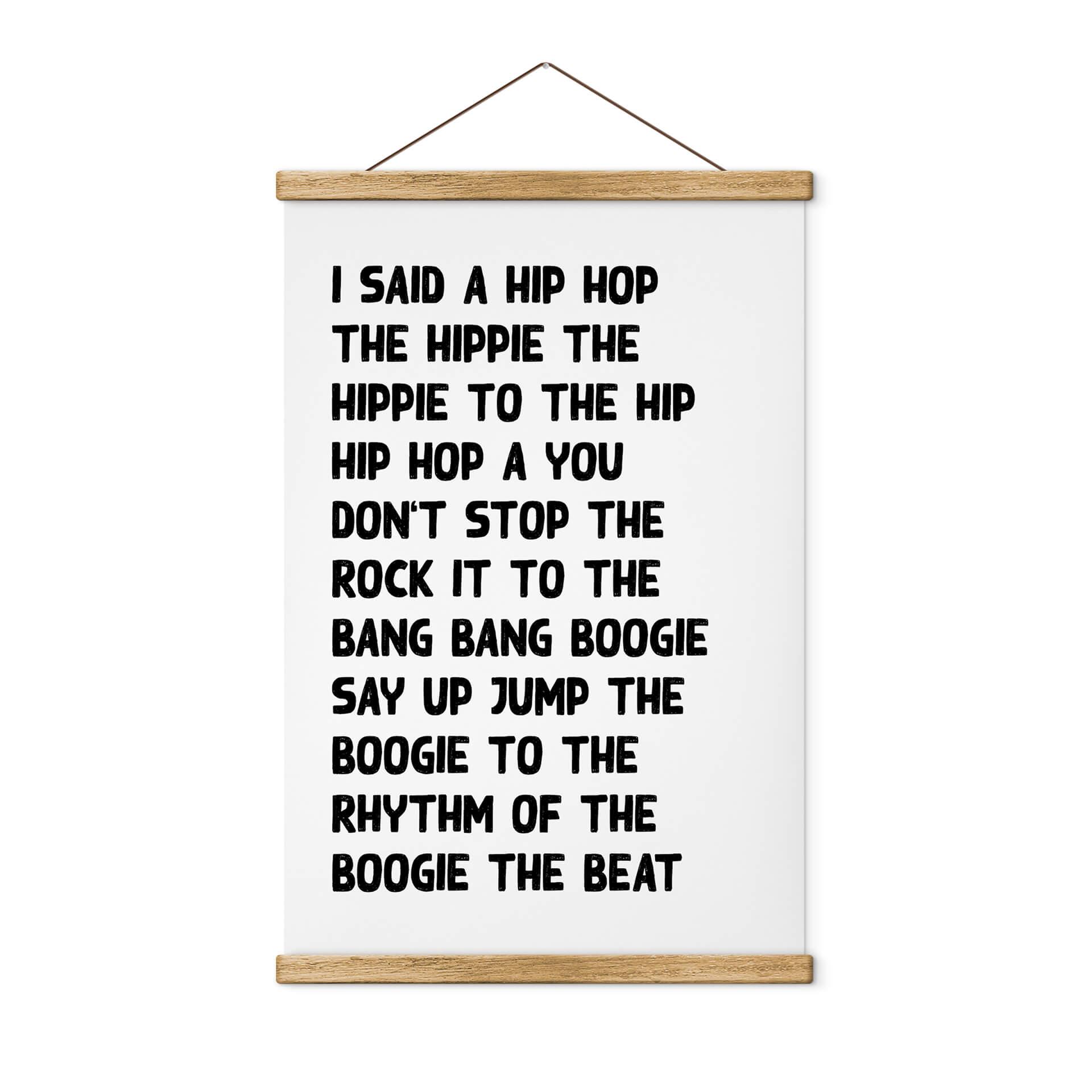 Tekstil plakat tekst Jeg sagde en hip hop