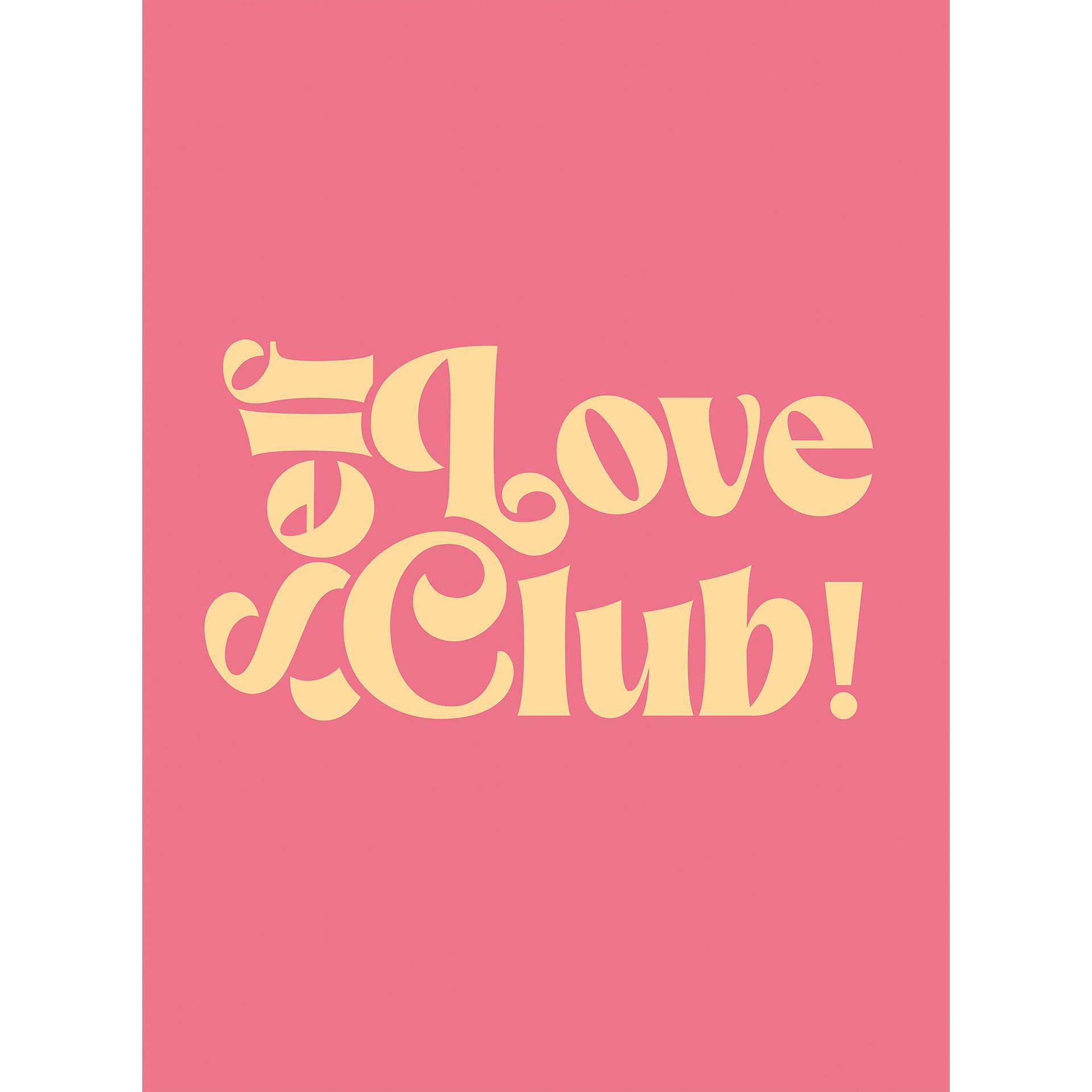 Self Love Club Pink | Self Love Fotobehang - Prints by Ayleen