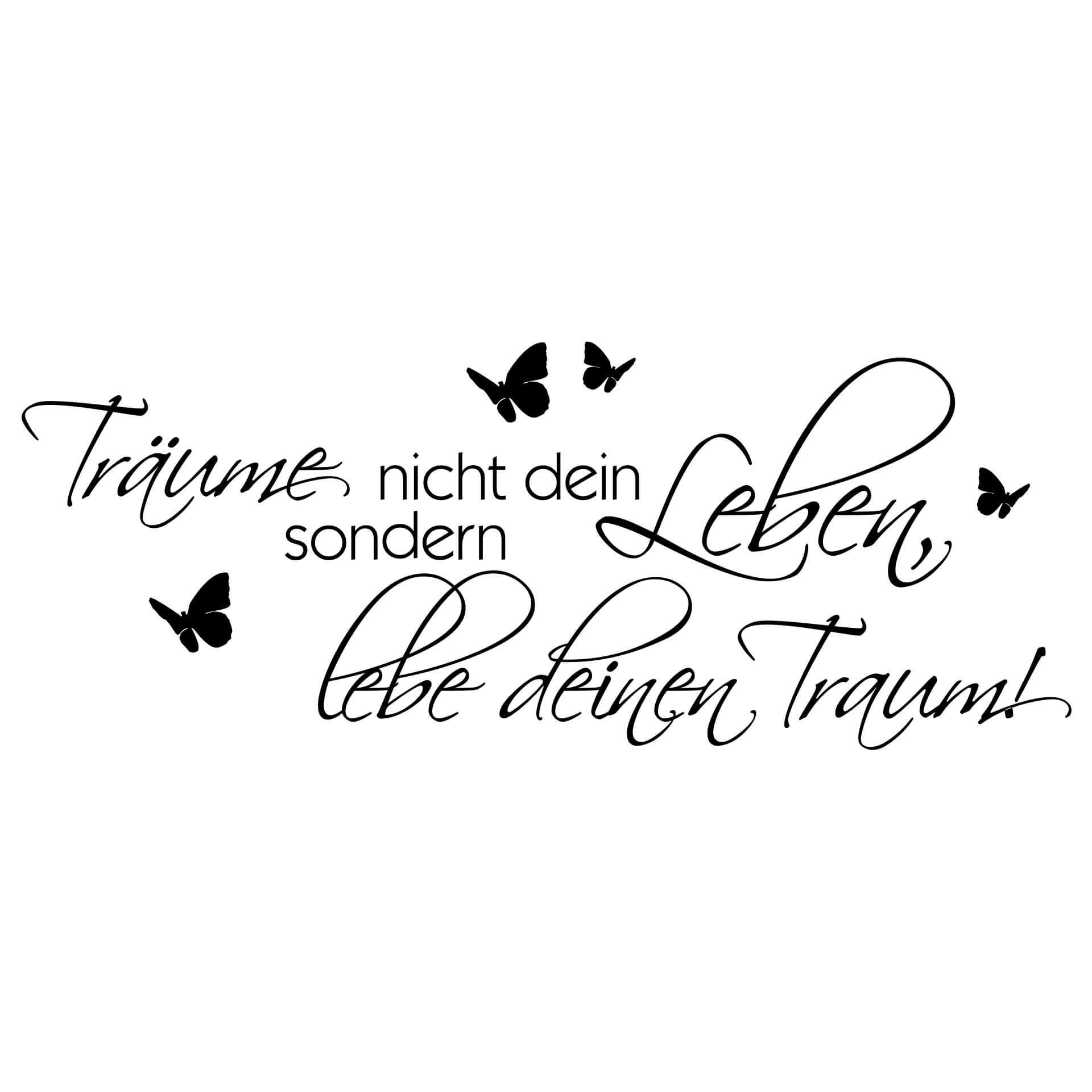 Wandtattoo - Wandspruch - Träume nicht dein Leben... 2