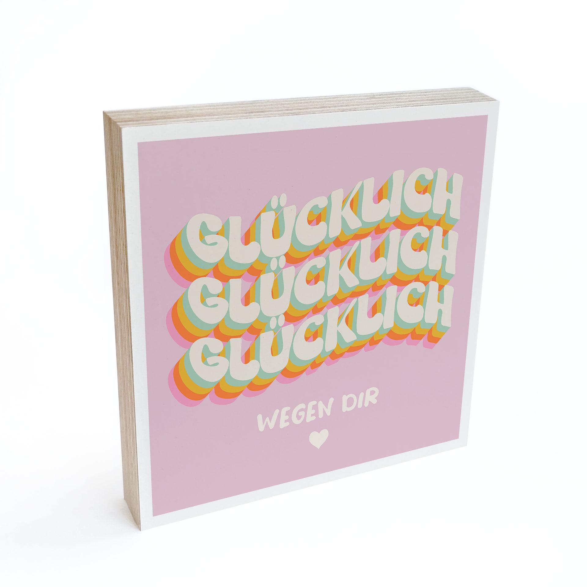 Billede af træ til at sætte op - Glad på grund af dig - 15x15 cm
