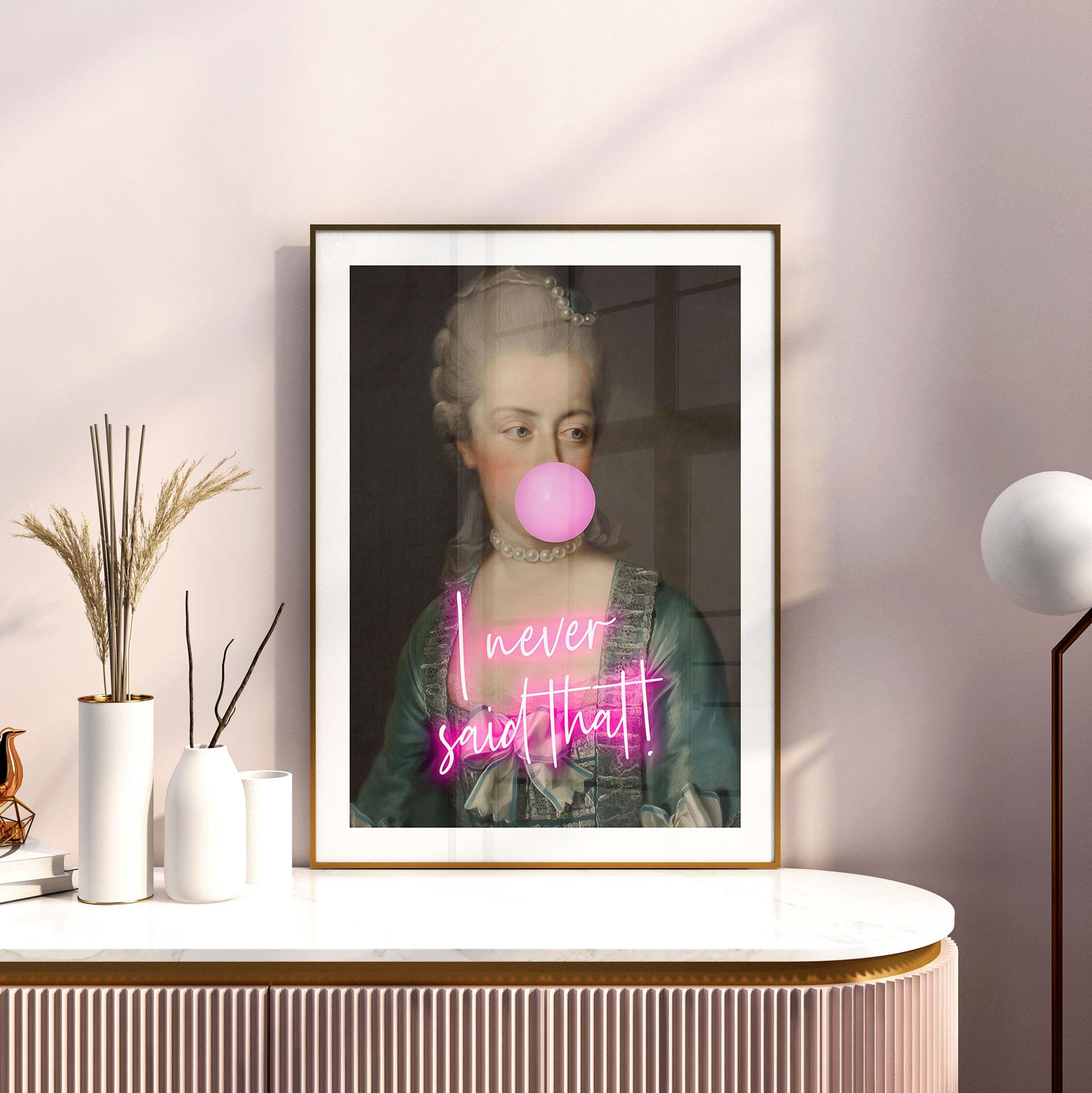 Plakat Marie Antoinette: I never said that - Grace Digital Art