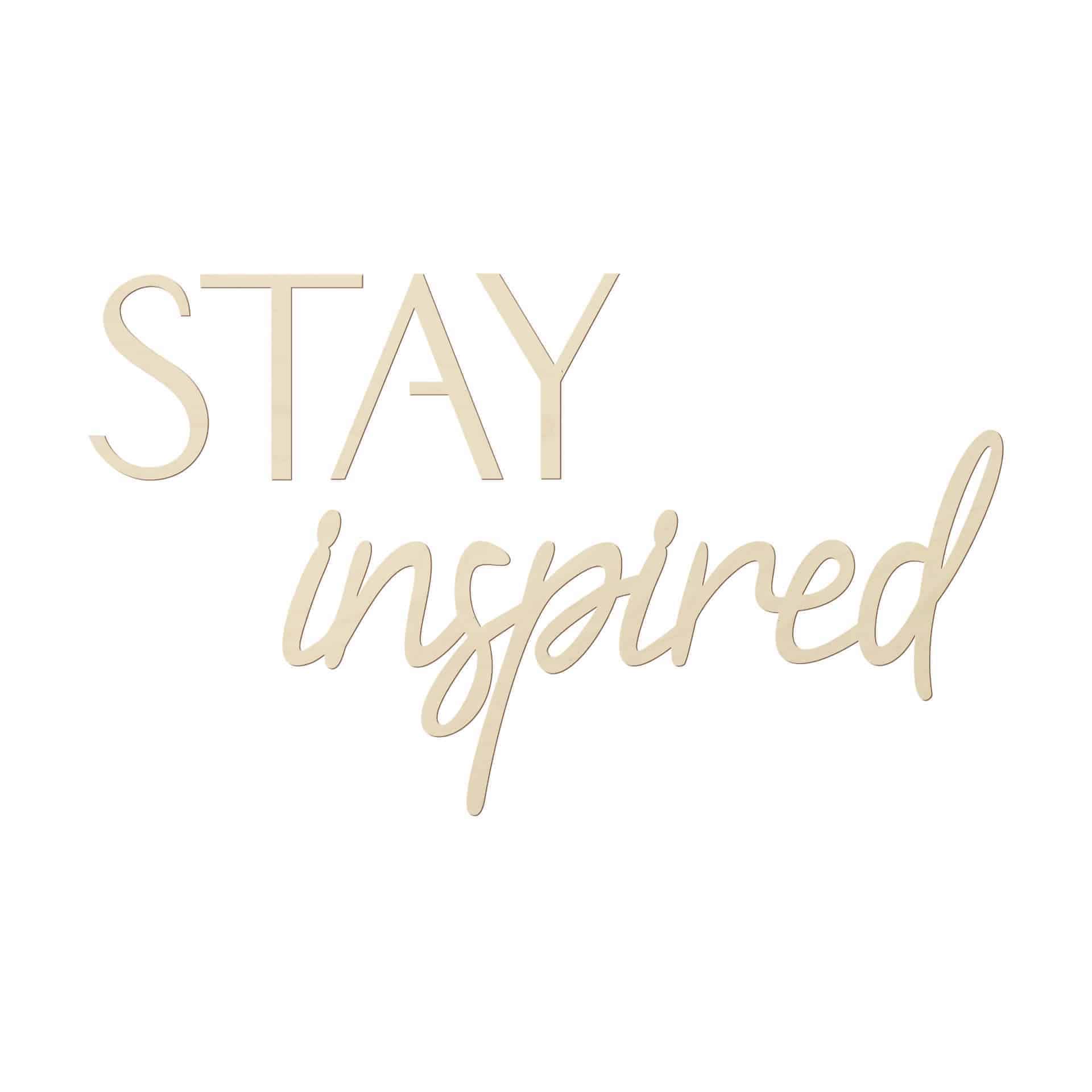 Decoro in legno Stay Inspired