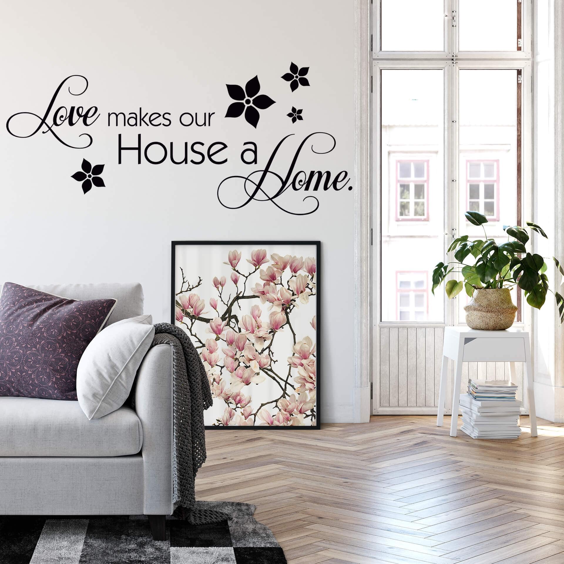 Love makes our House a Home