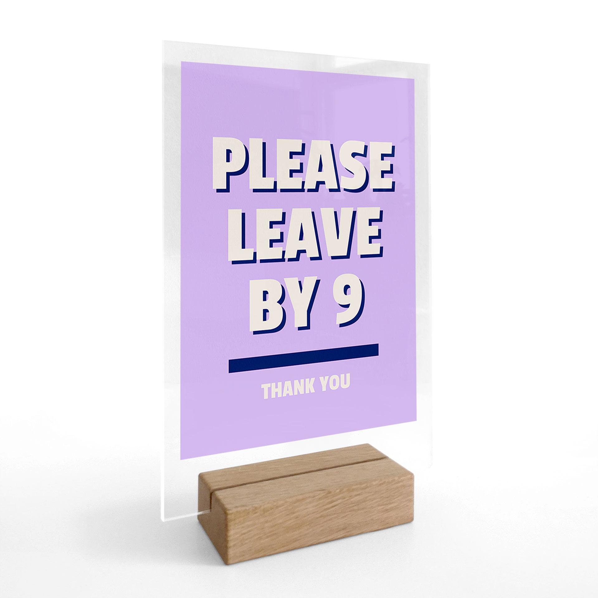 Akrylglas borddekoration Please leave by 9 - Fritsch