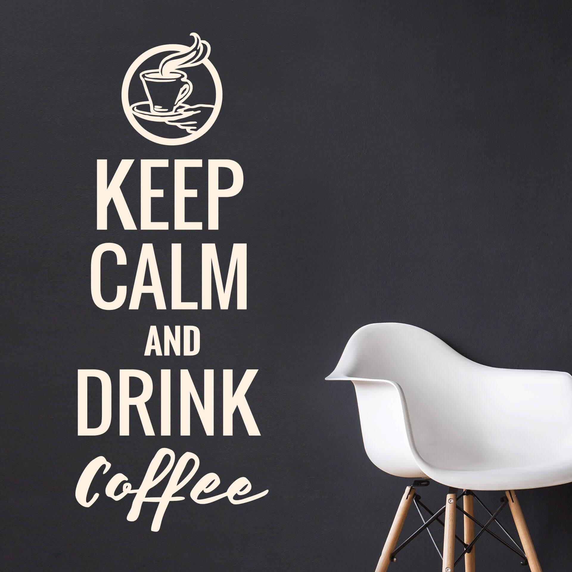 Wallsticker -  Keep calm and Drink Coffee