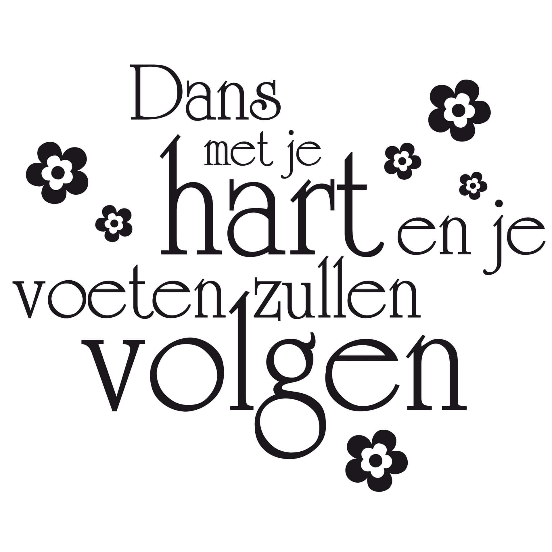 Wandtattoo Dans met je hart en je voeten zullen volgen