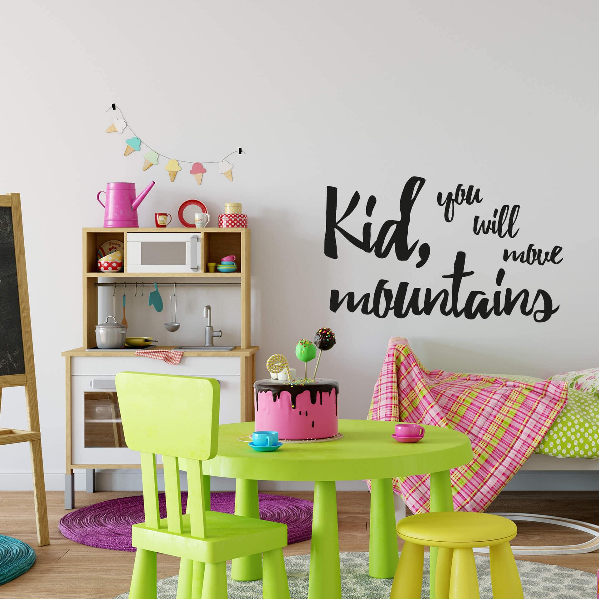 Muursticker Kid you will move mountains
