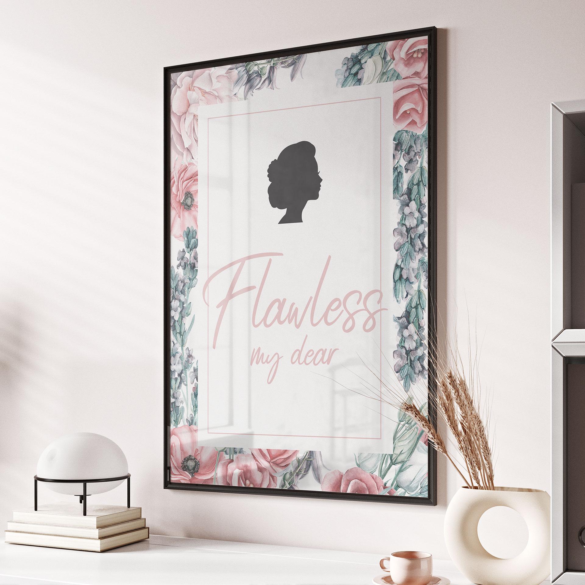 Plakat Flawless my dear - inspireret af Bridgerton