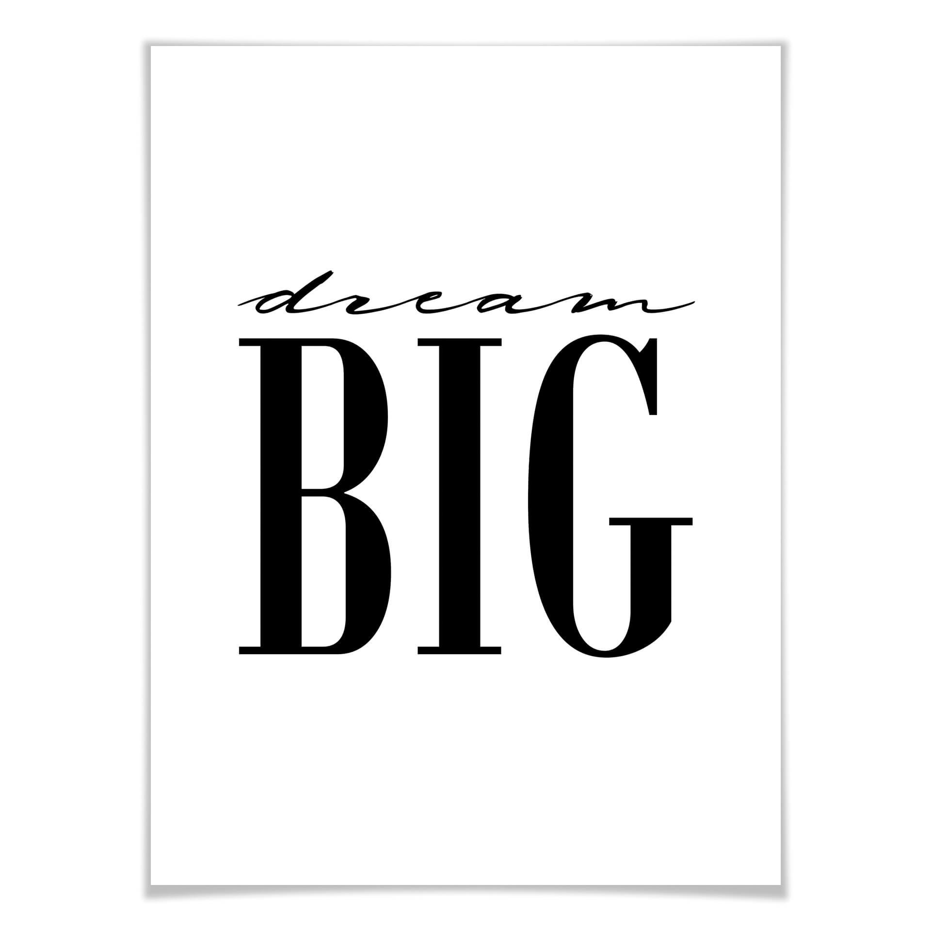 Plakat - Dream Big
