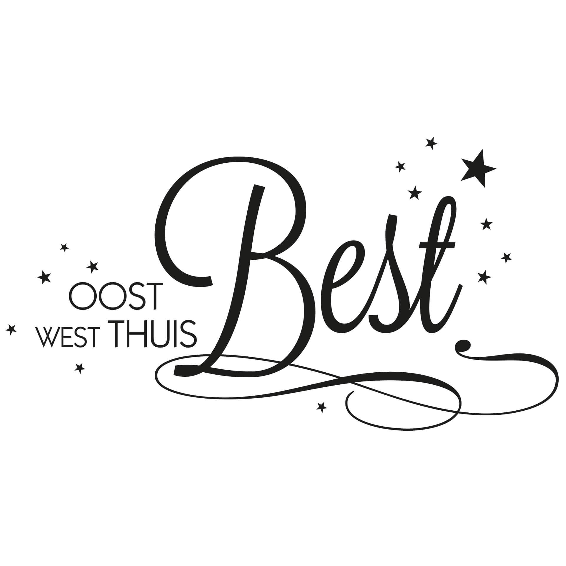 Wandtattoo Oost West Thuis Best