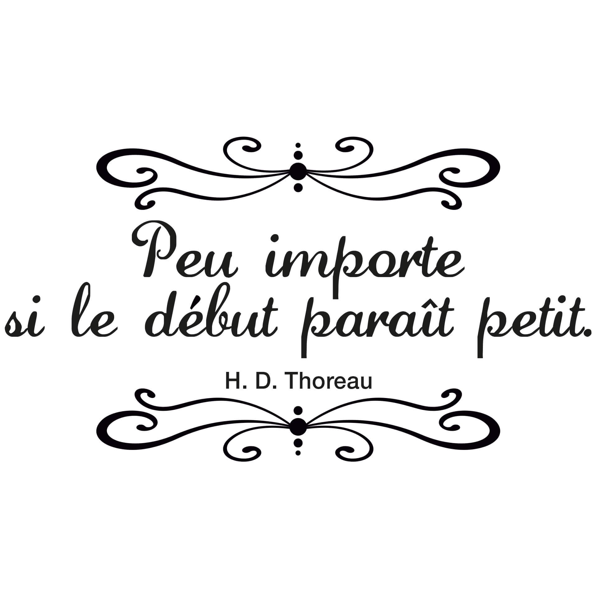 Wallsticker Peu importe se le début..