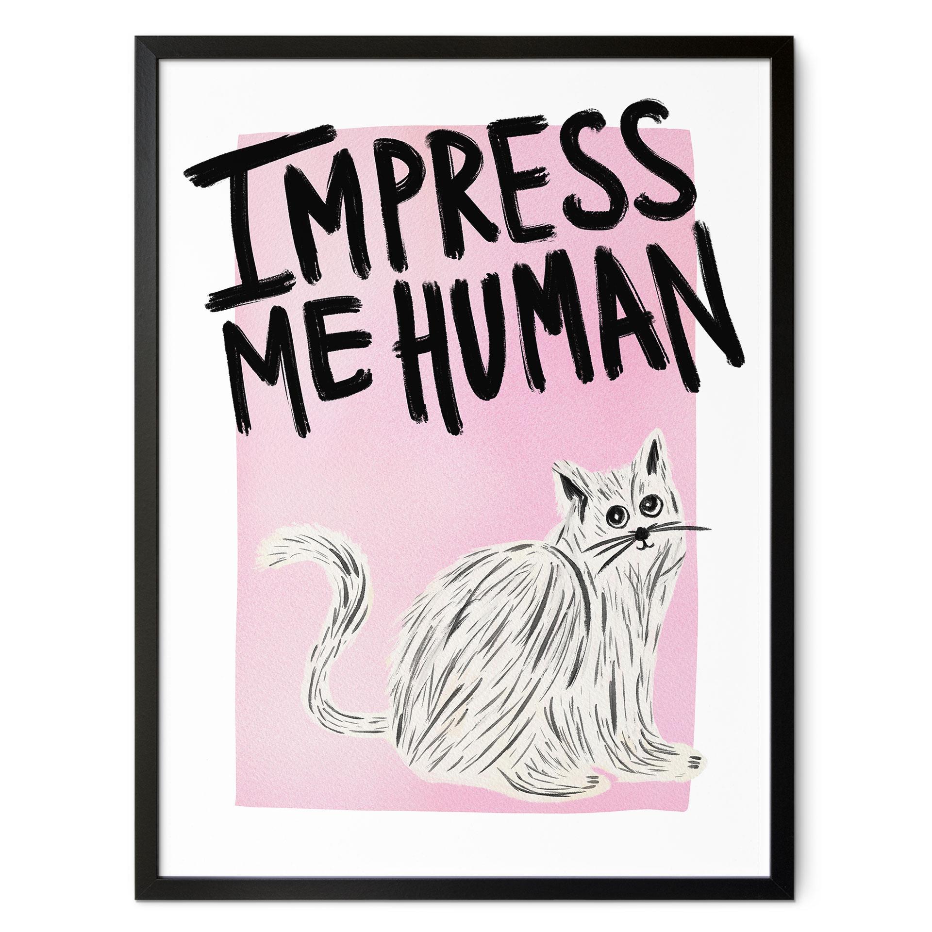 Plakat Kat: Impress me Human - Bloom