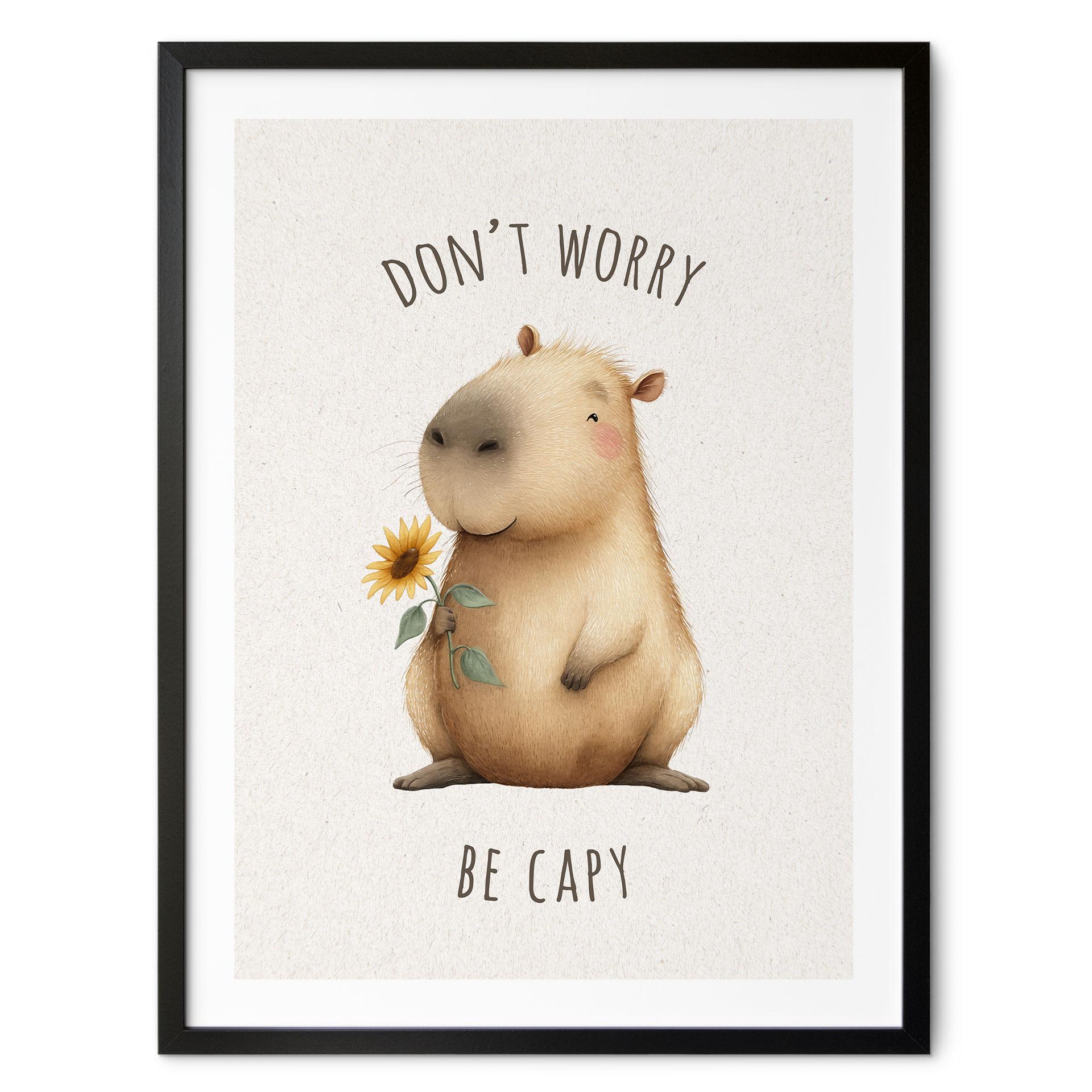 Plakat Capybara - Vær ikke bekymret, vær capy