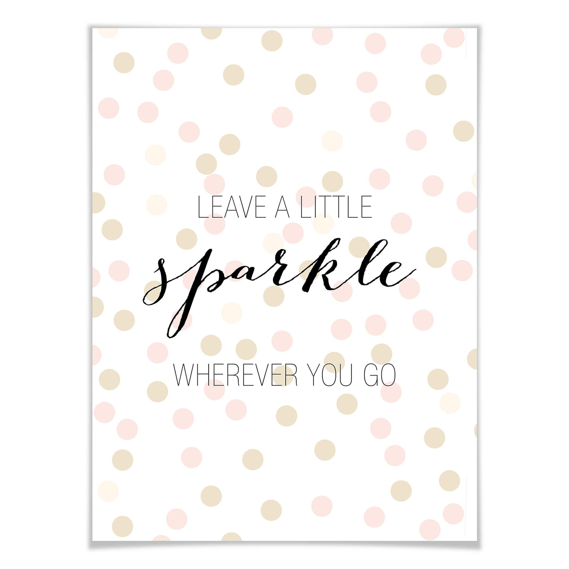 Plakat Confetti & Cream - zostaw odrobinę blasku gdziekolwiek jesteś