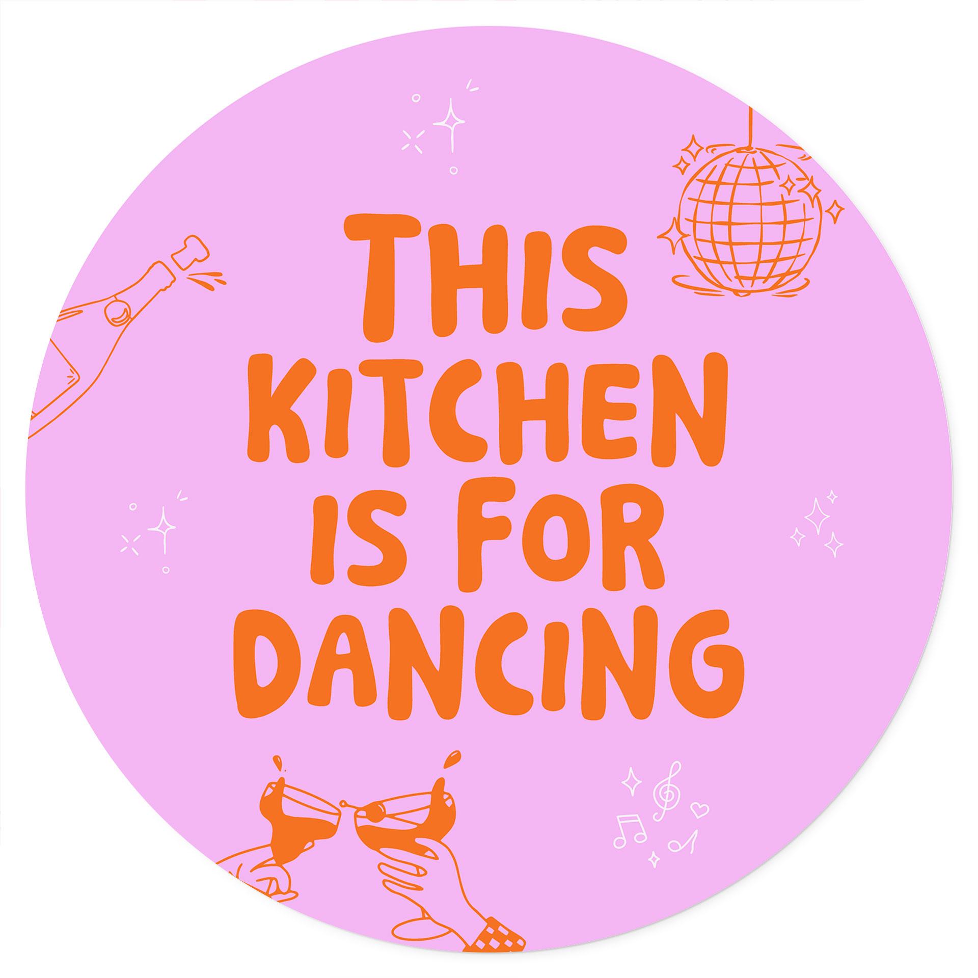 Wallsticker This kitchen is for dancing - Ohkimiko - Rund