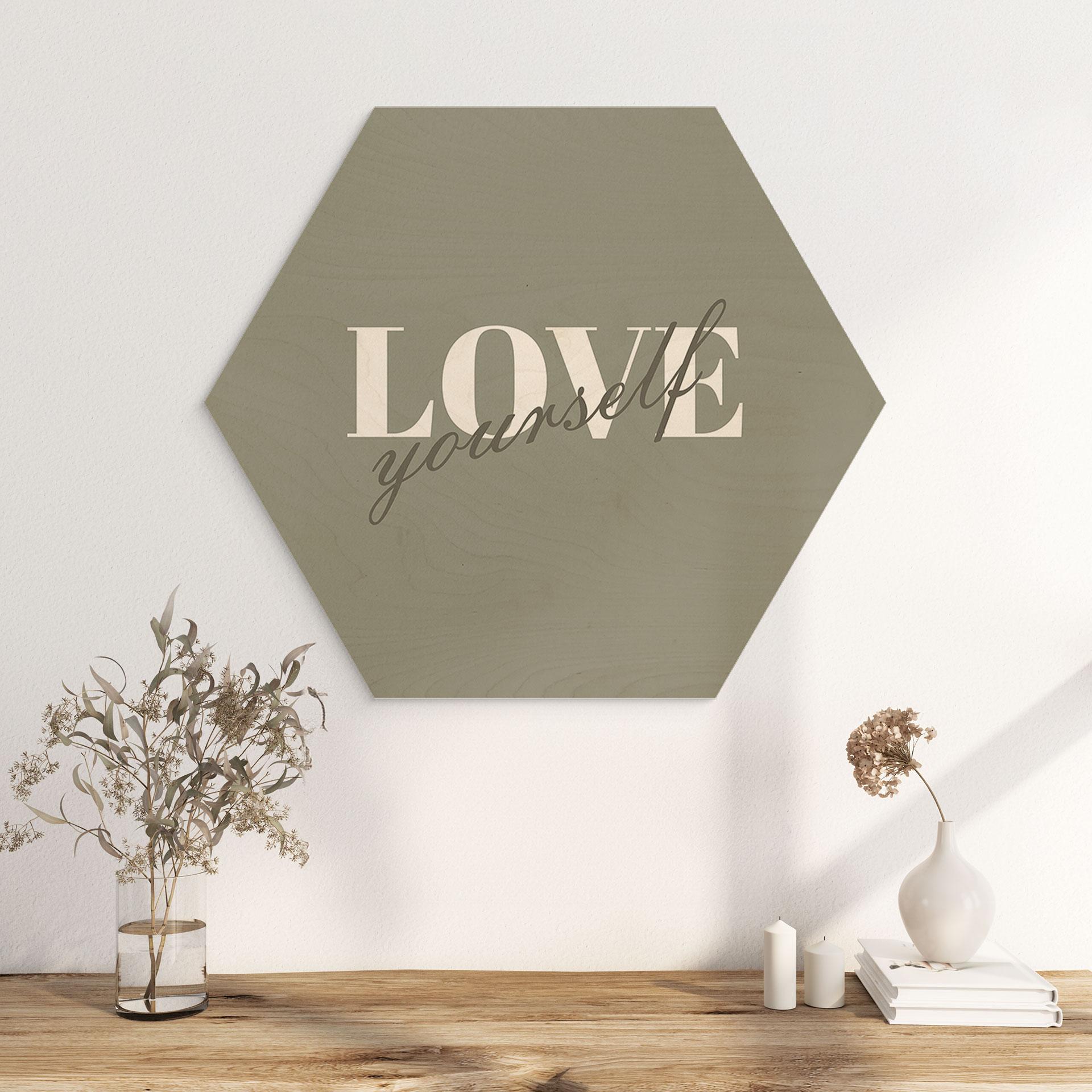 Sekskantet træ Love yourself