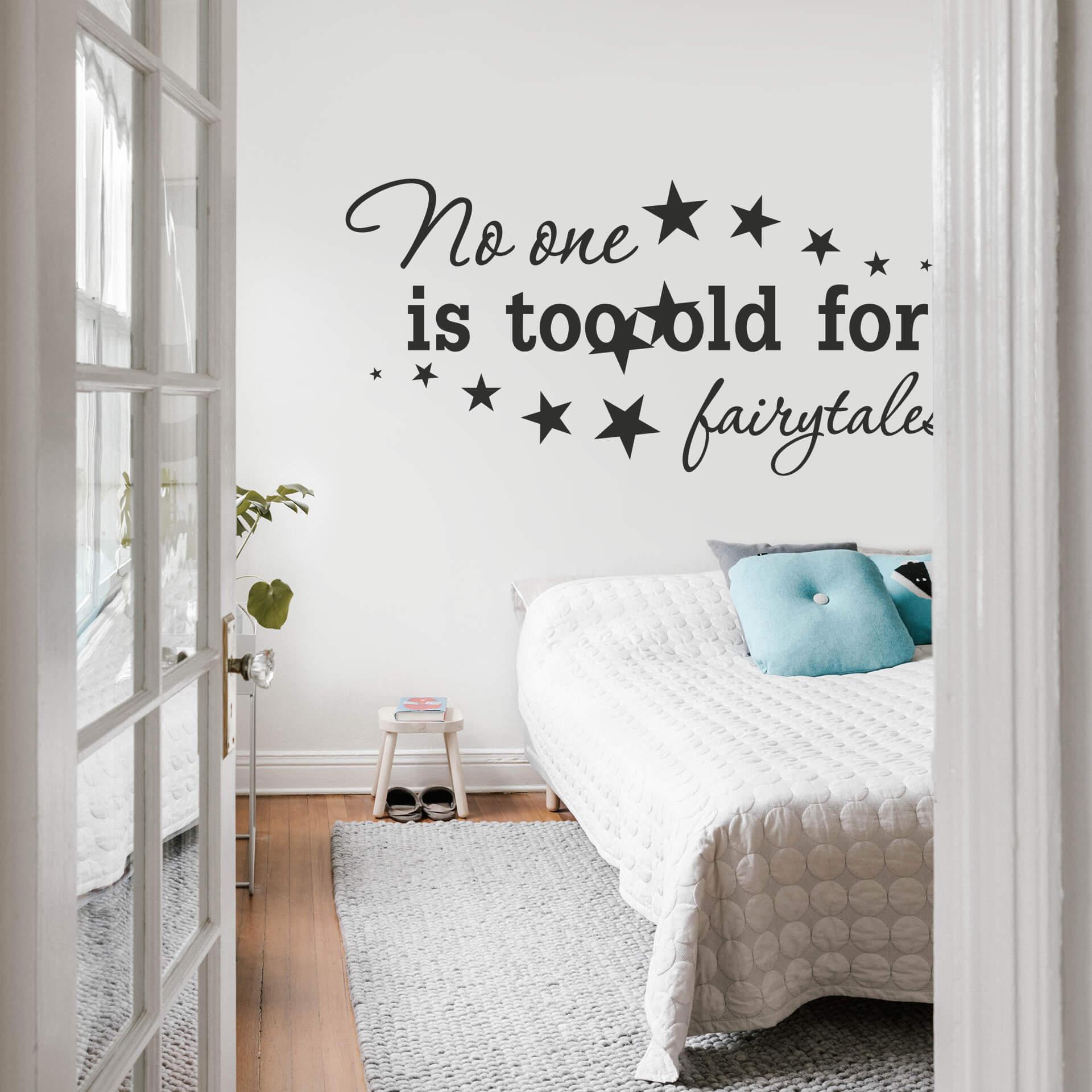 Wallsticker -  No one is too old...