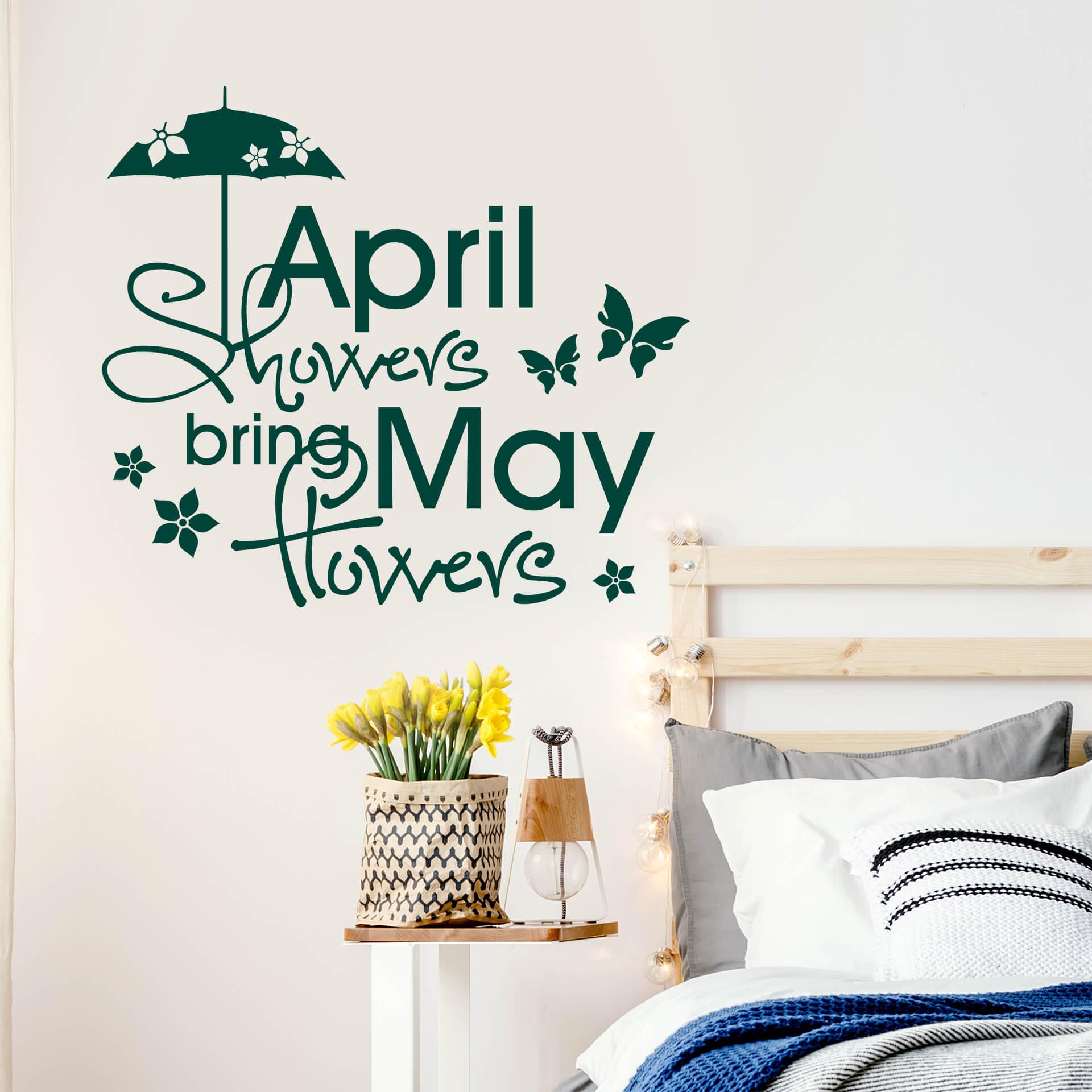 April showers bring May flowers