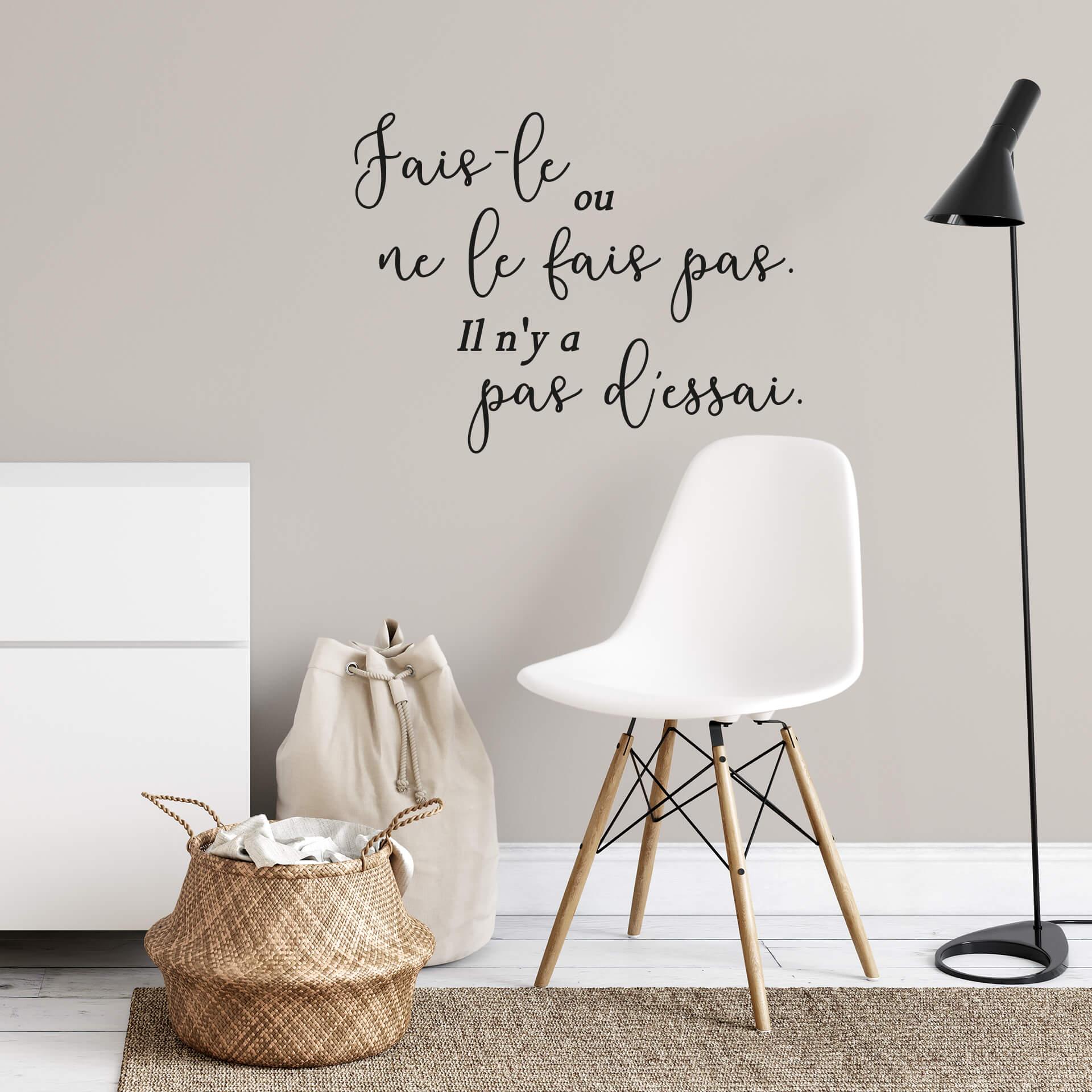 Adesivo murale - Fais-le ou ne le fais pas
