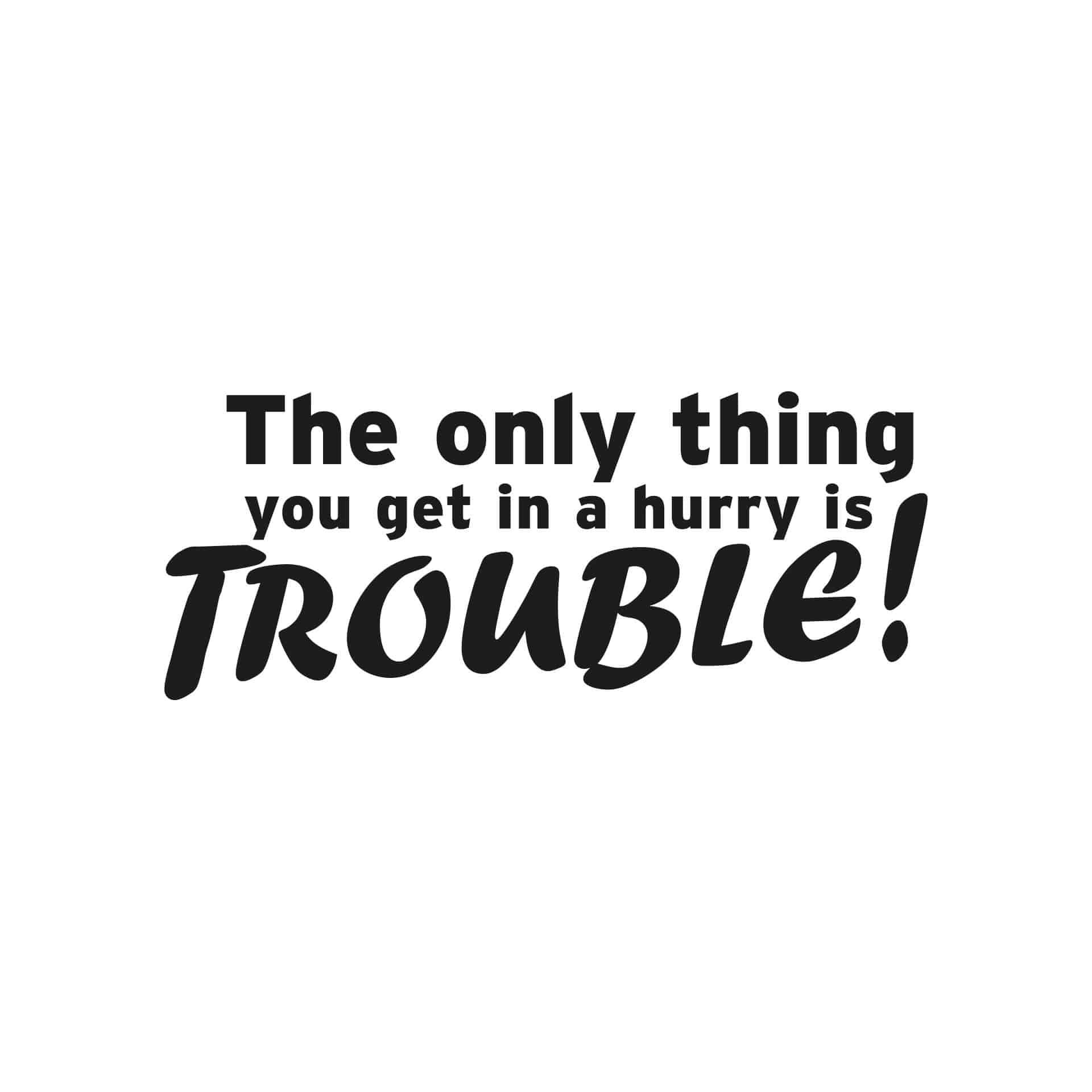 Muursticker Trouble